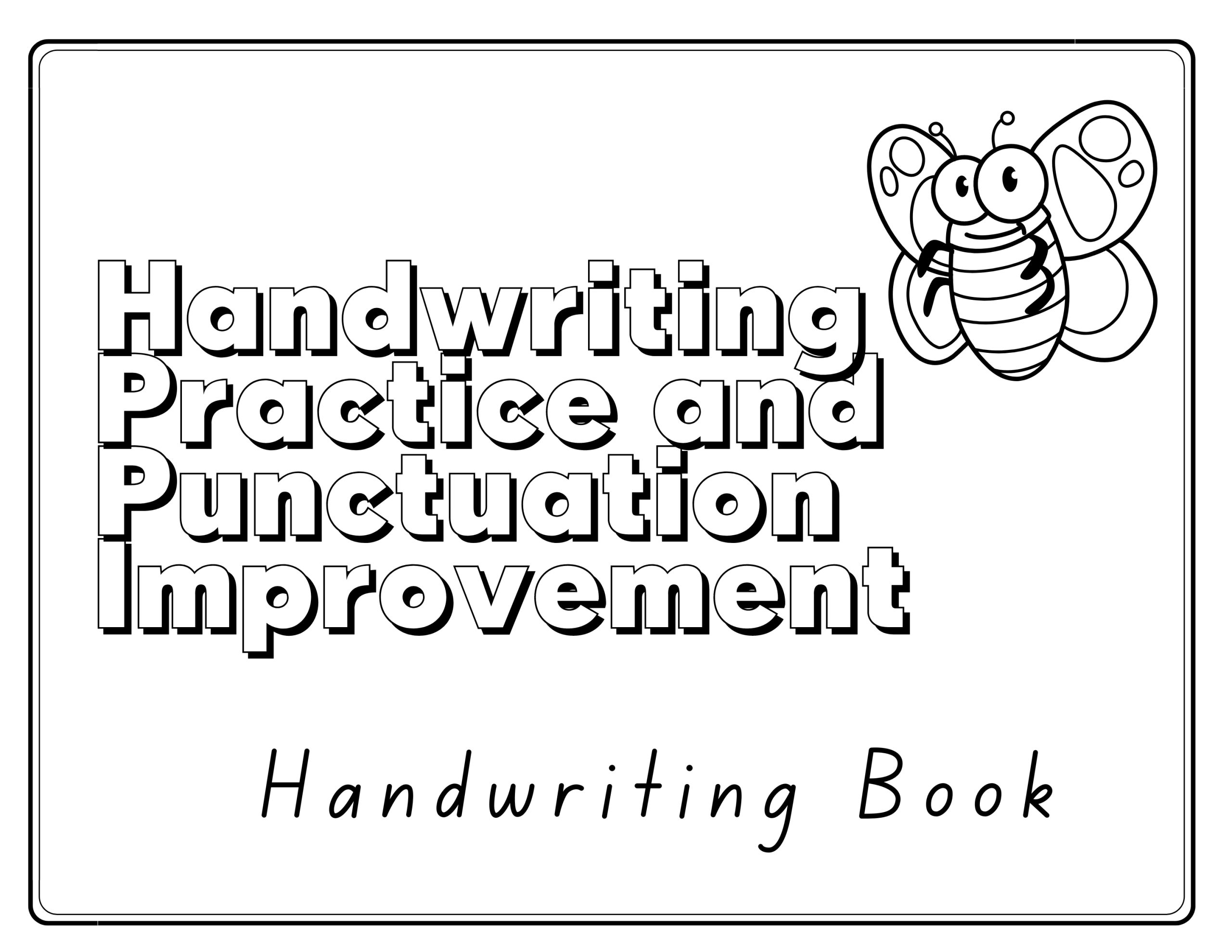 Handwriting Practice and Punctuation Improvement