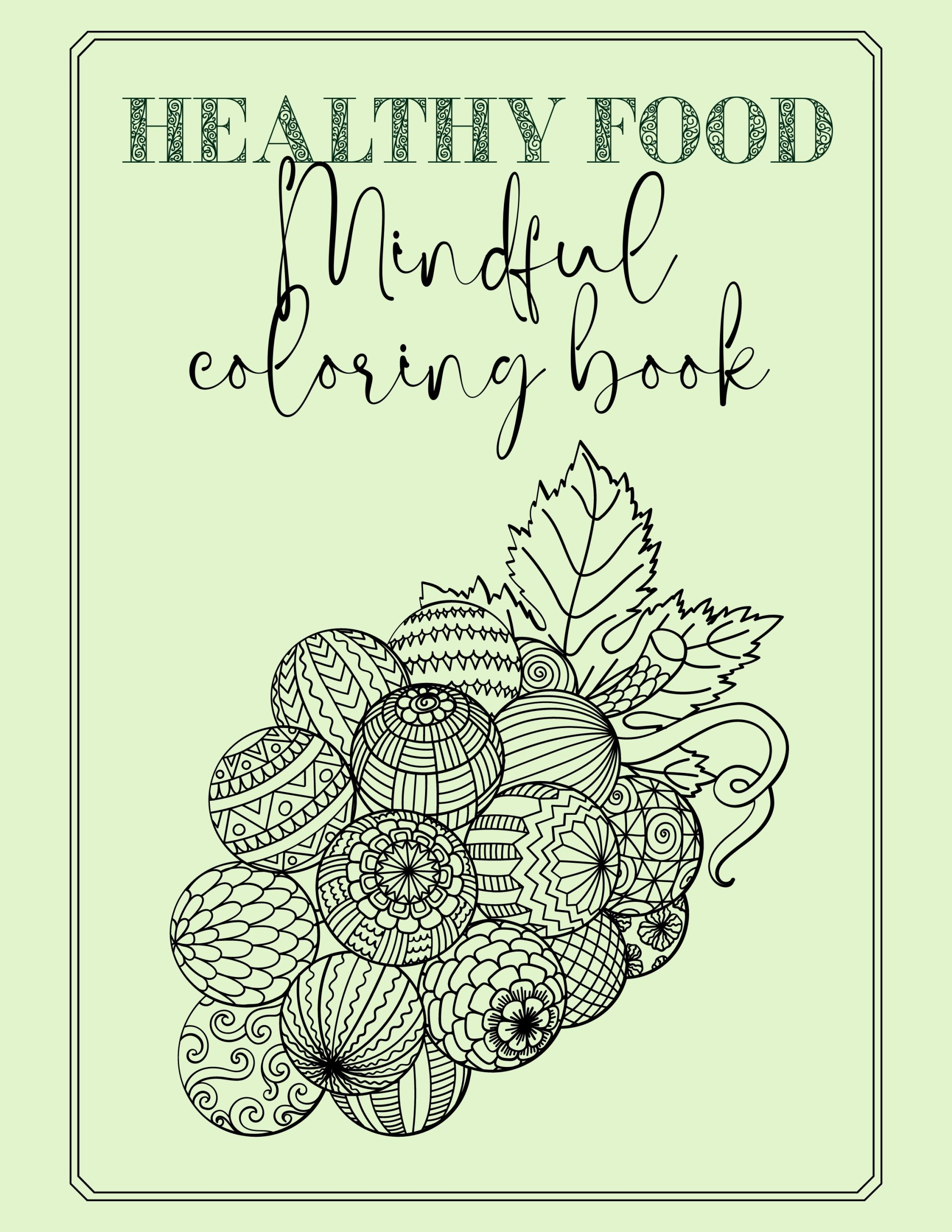 Healthy Food Mindful Coloring Book