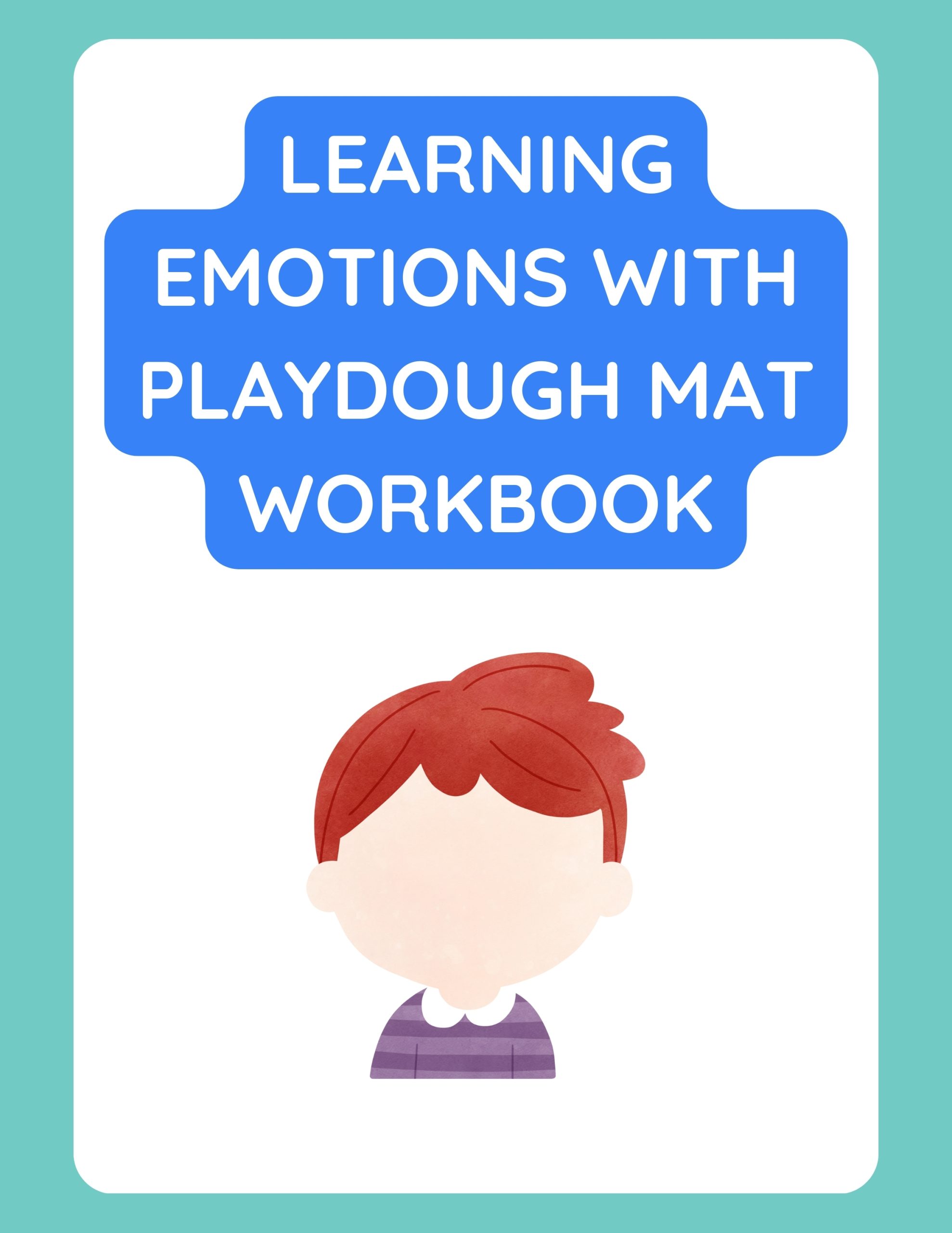 Learning Emotions with Playdough Mat Workbook