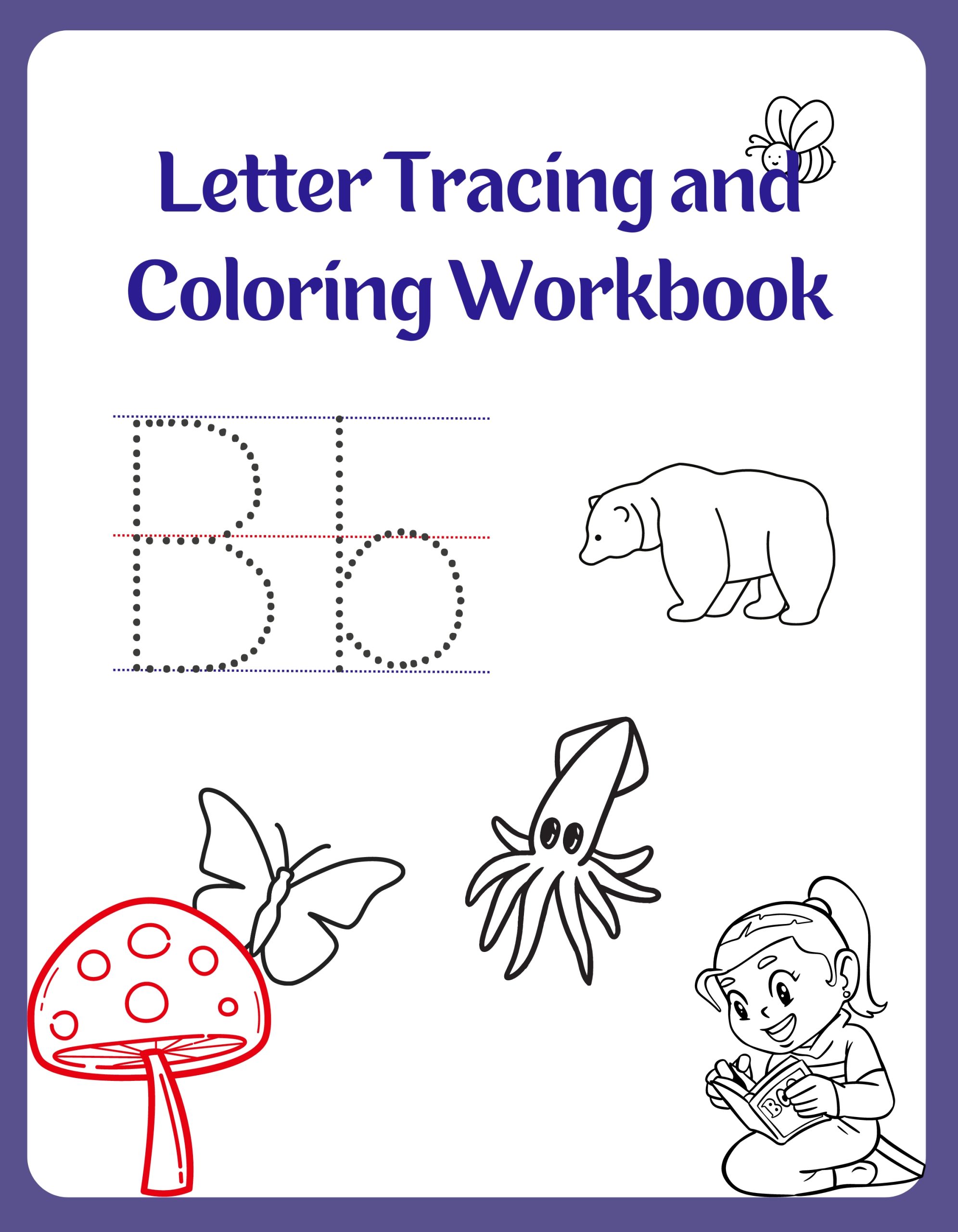 Letter Tracing and Coloring Workbook