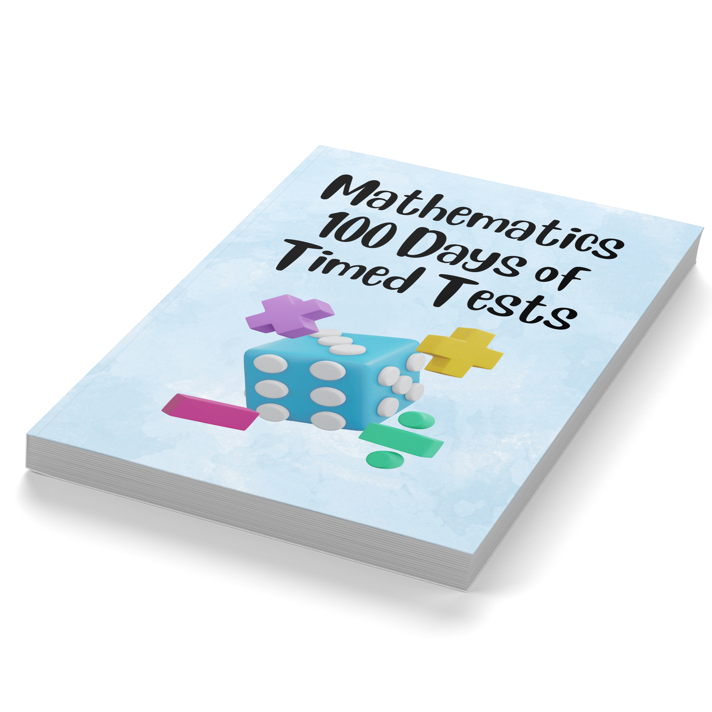 Mathematics 100 Days of Timed Tests