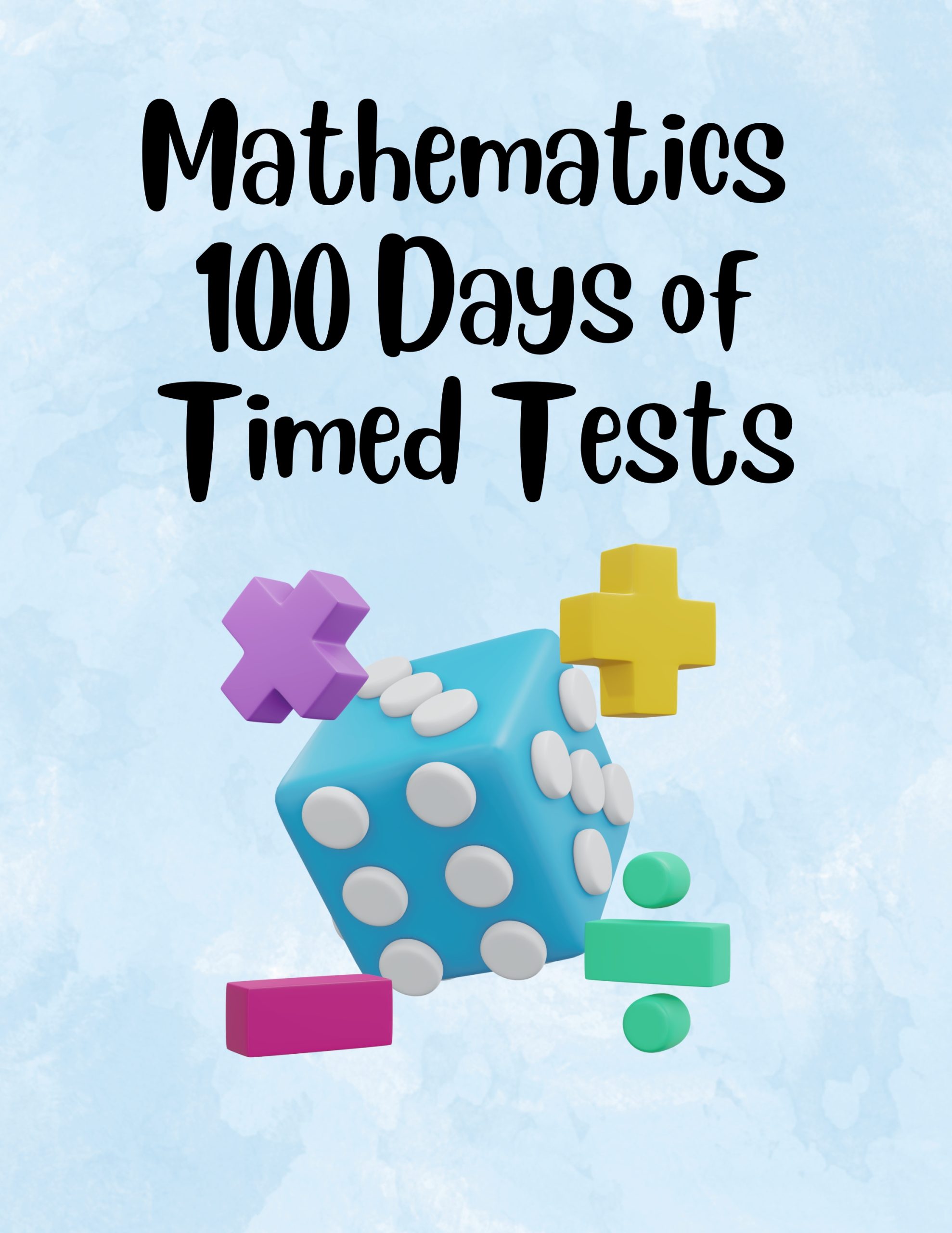 Mathematics 100 Days of Timed Tests