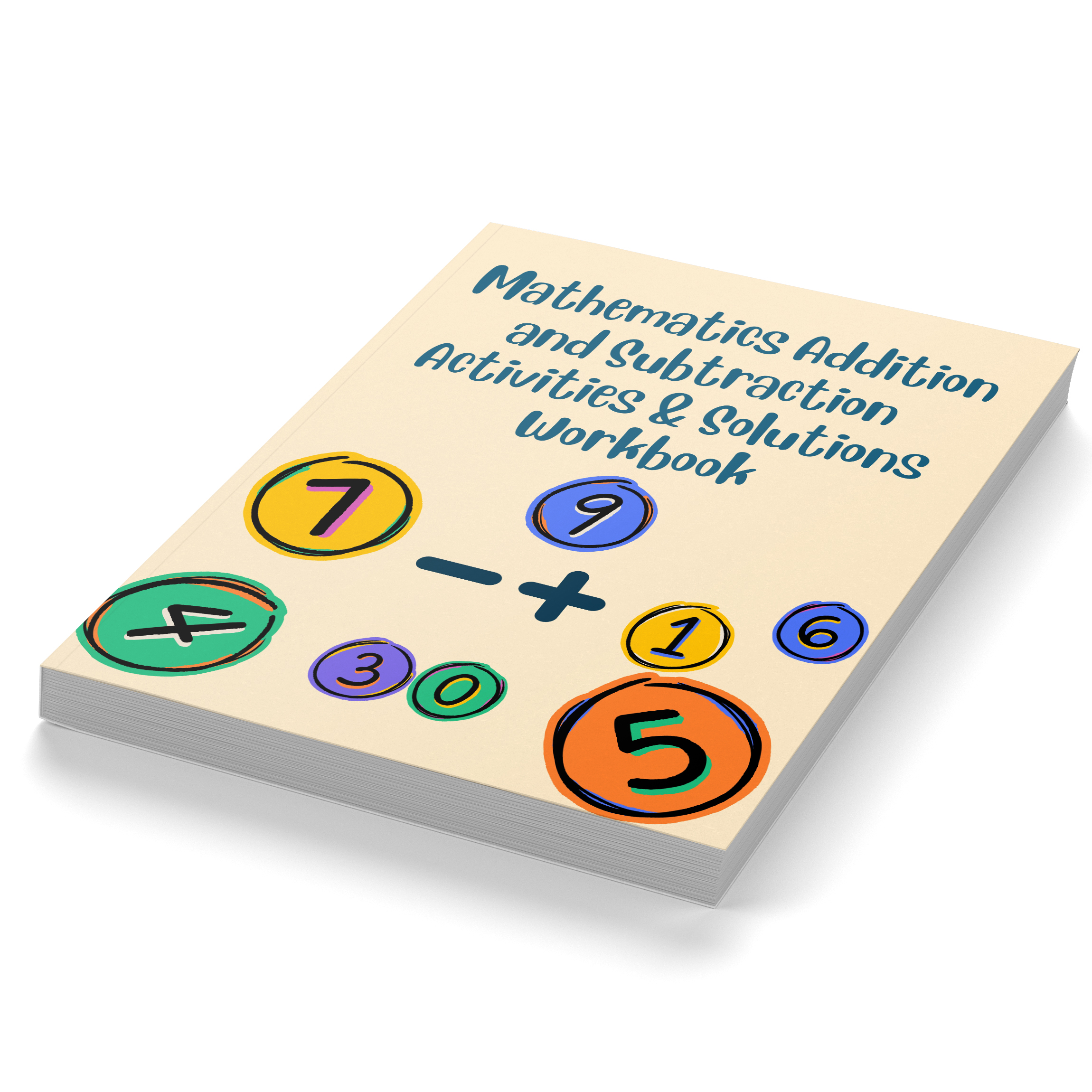 Mathematics Addition and Subtraction Activities & Solutions Workbook