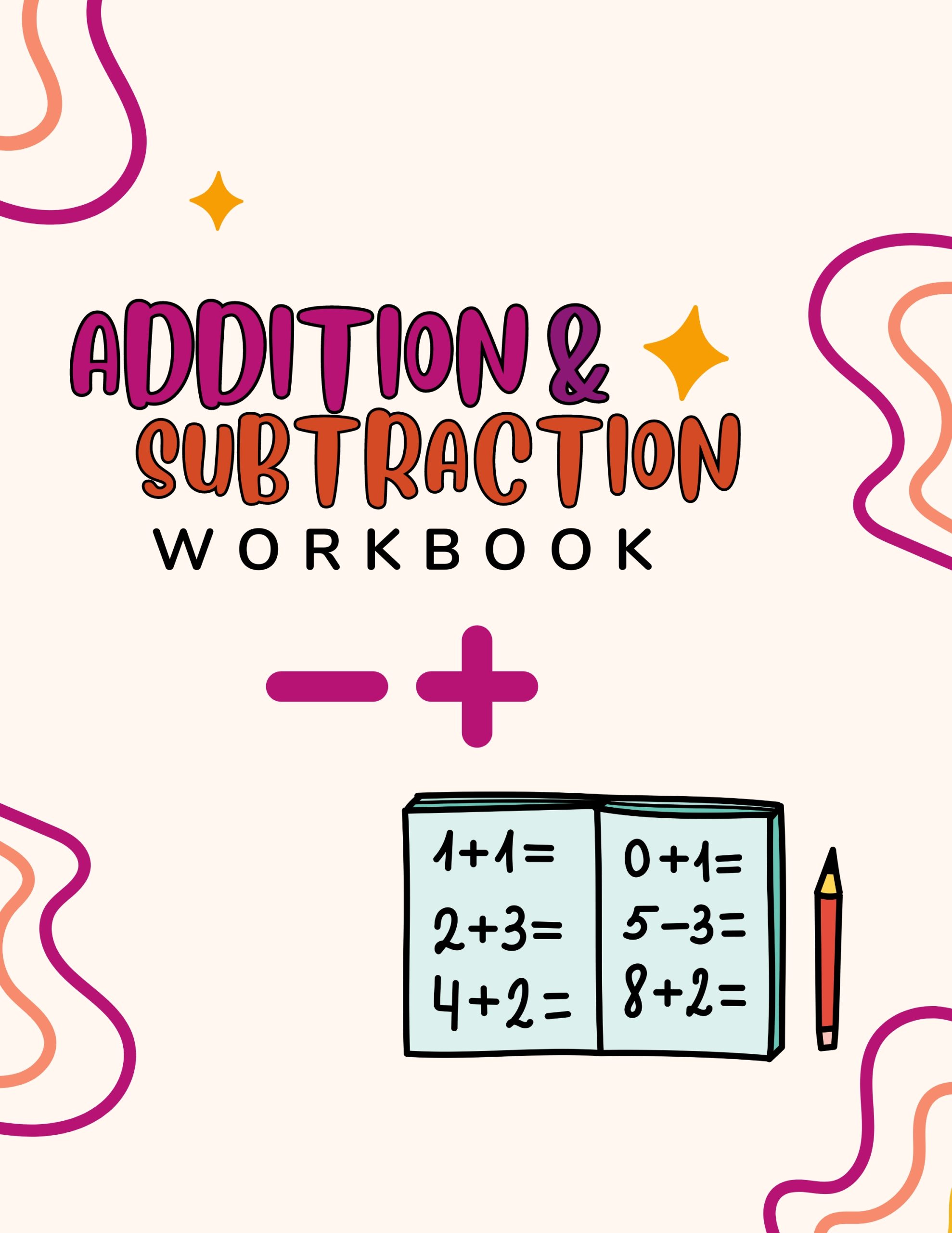 Mathematics Addition and Subtraction Workbook