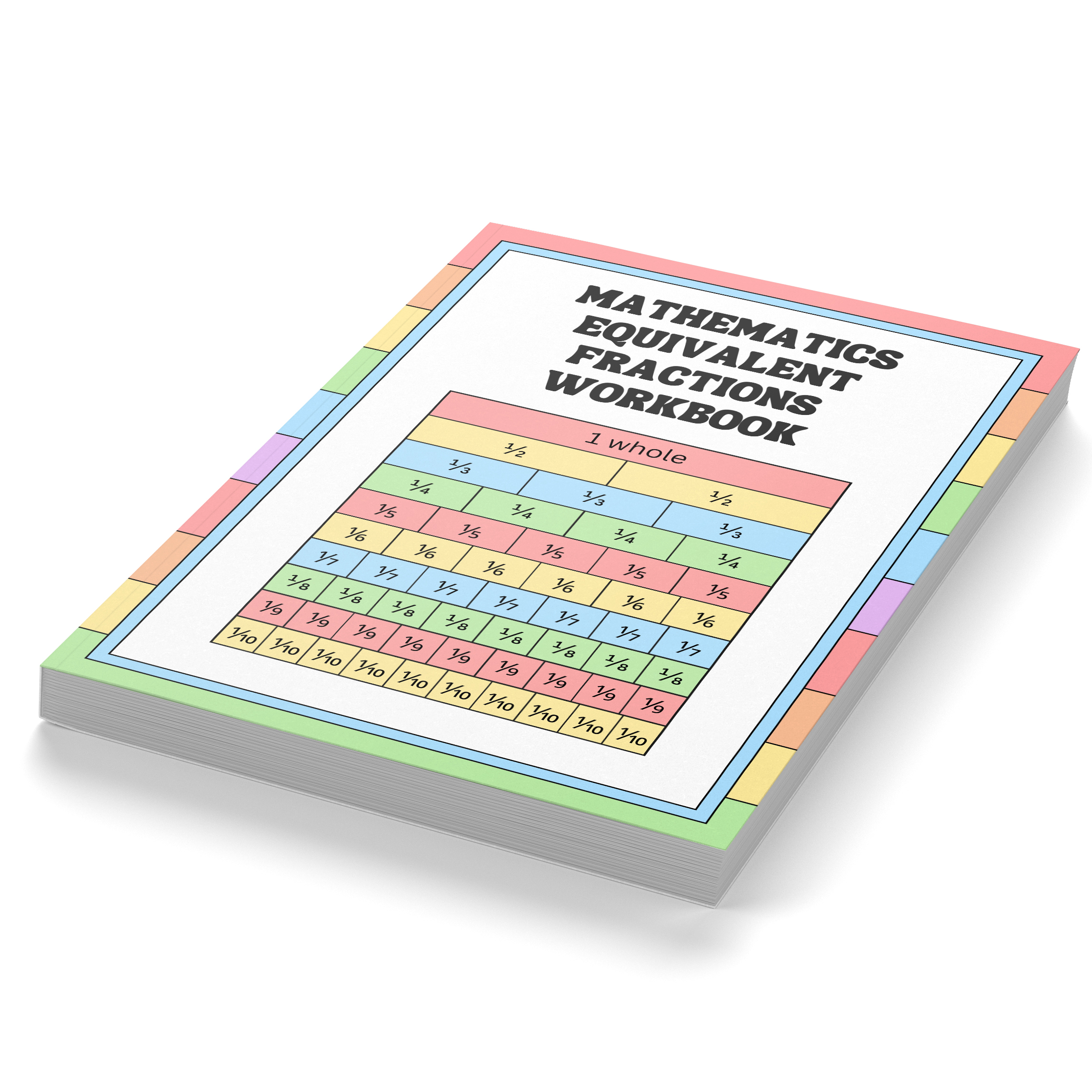 Mathematics Equivalent Fractions Workbook