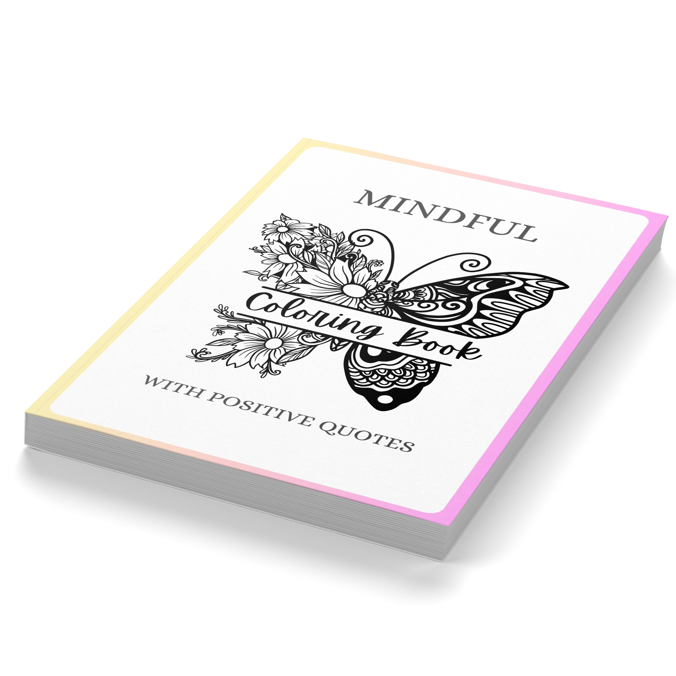 Mindful Coloring Book with Positive Quotes