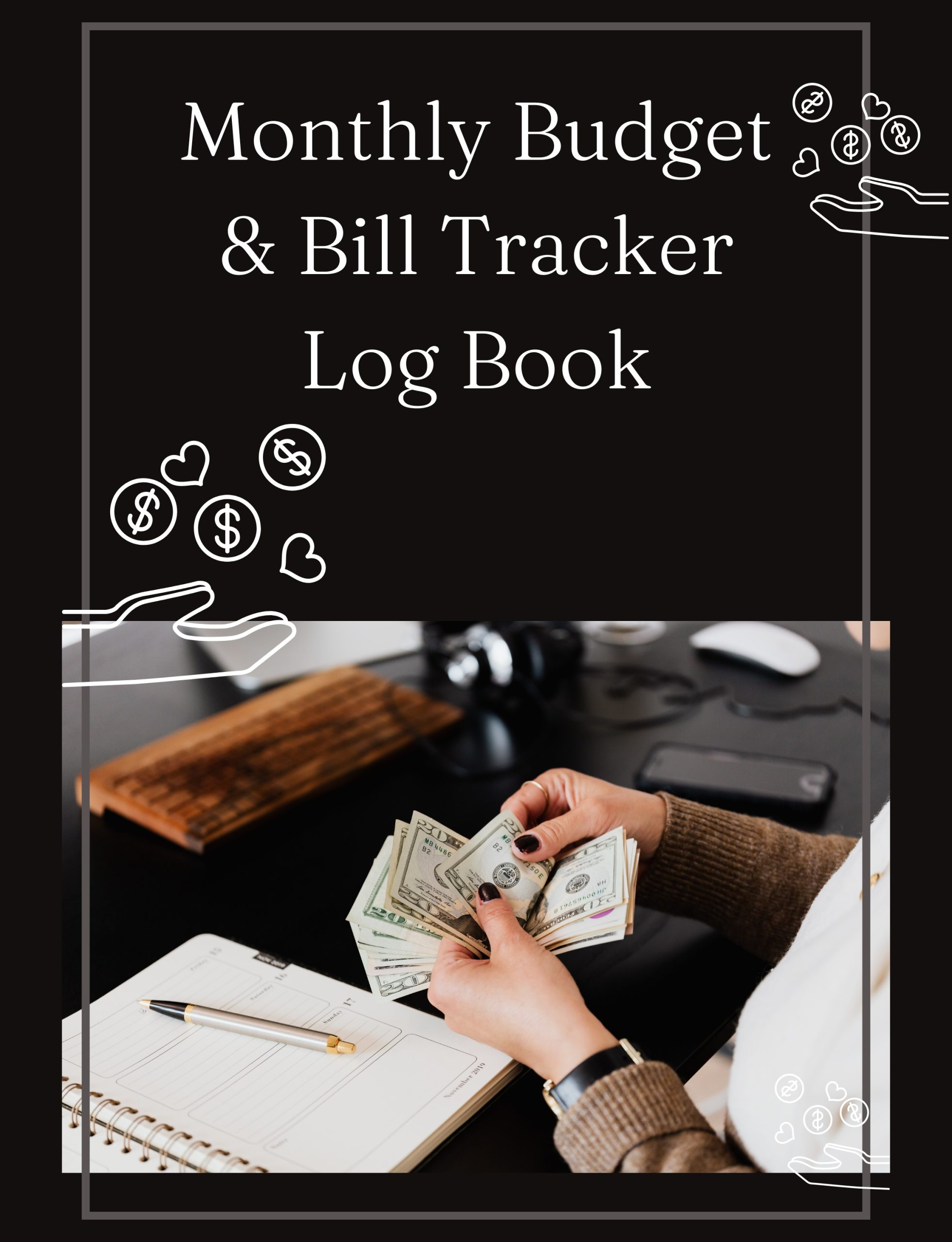 Monthly Budget & Bill Tracker Log Book 8.62 x 11.25
