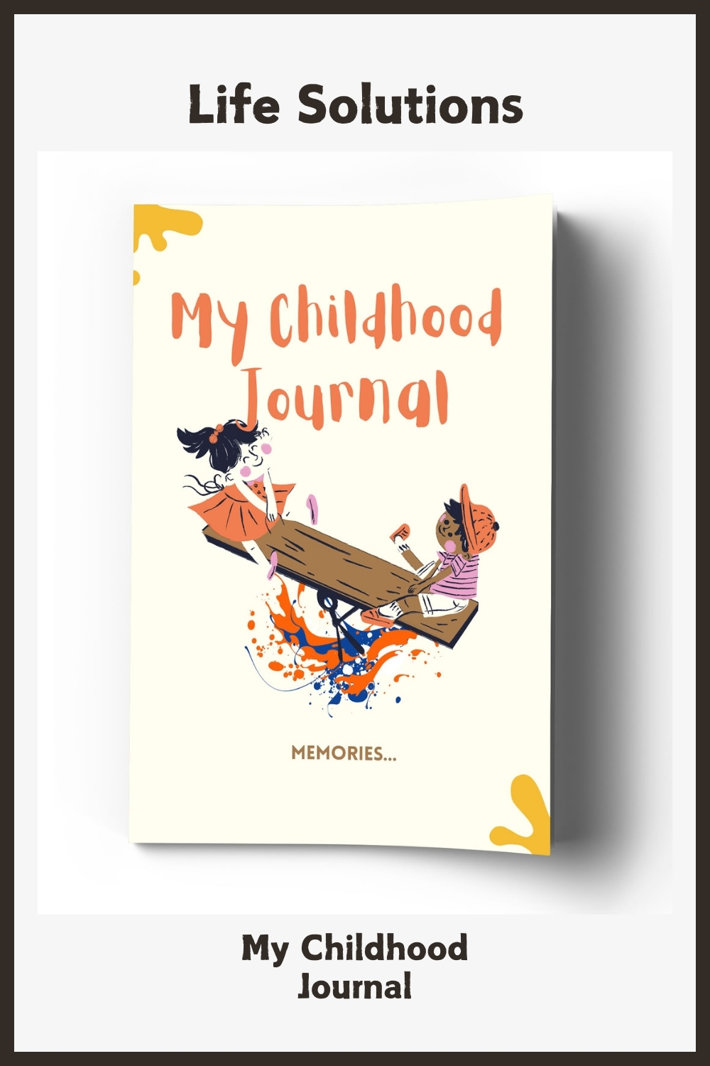 My Childhood Journal