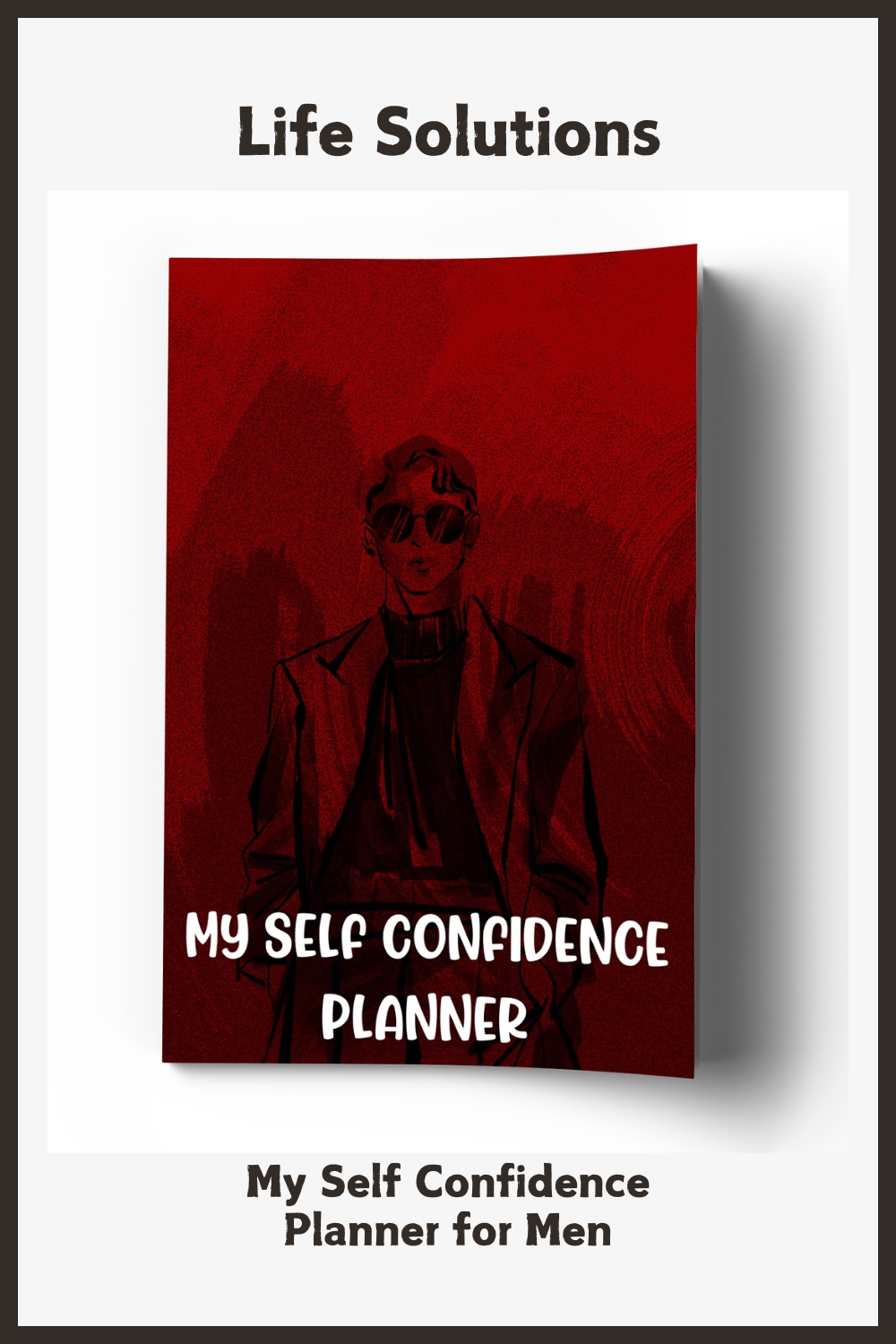 My Self Confidence Planner for Men