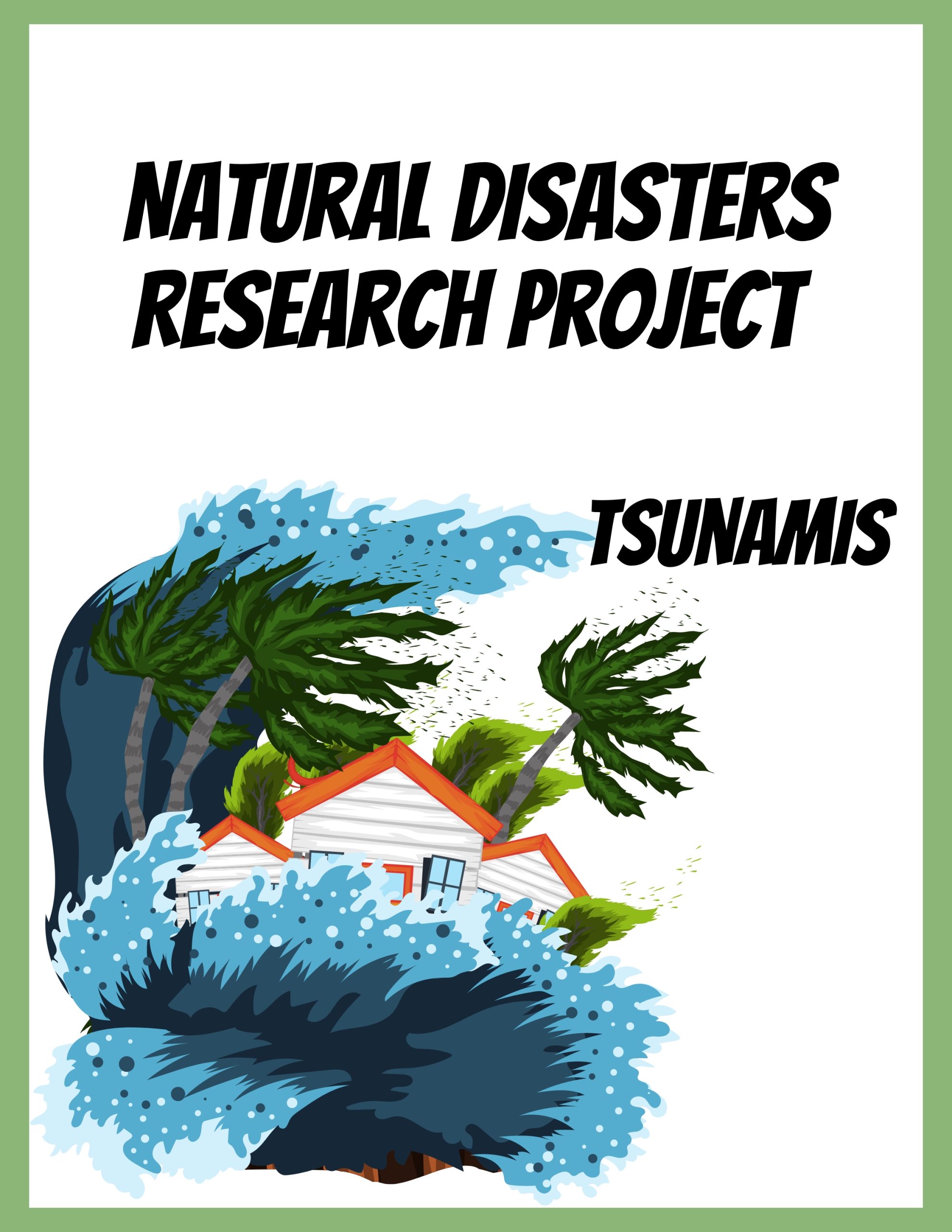 Natural Disaster Research Project – Tsunamis