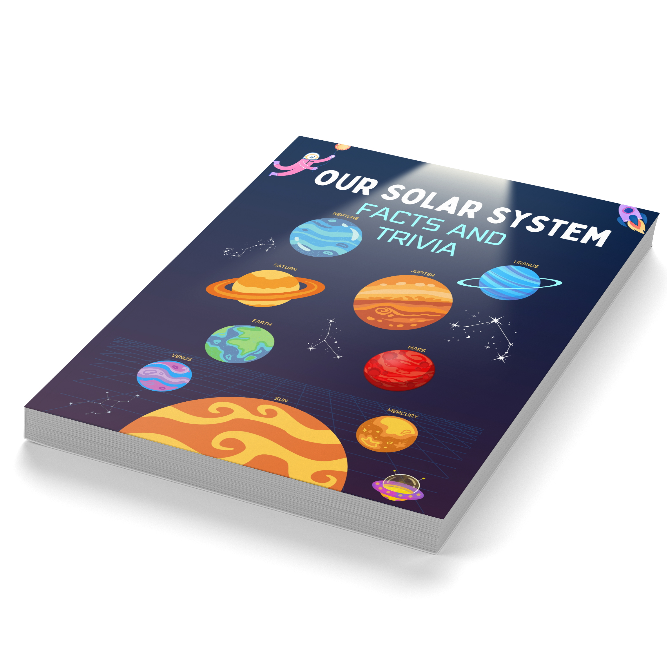 Our Solar System – Facts and Trivia