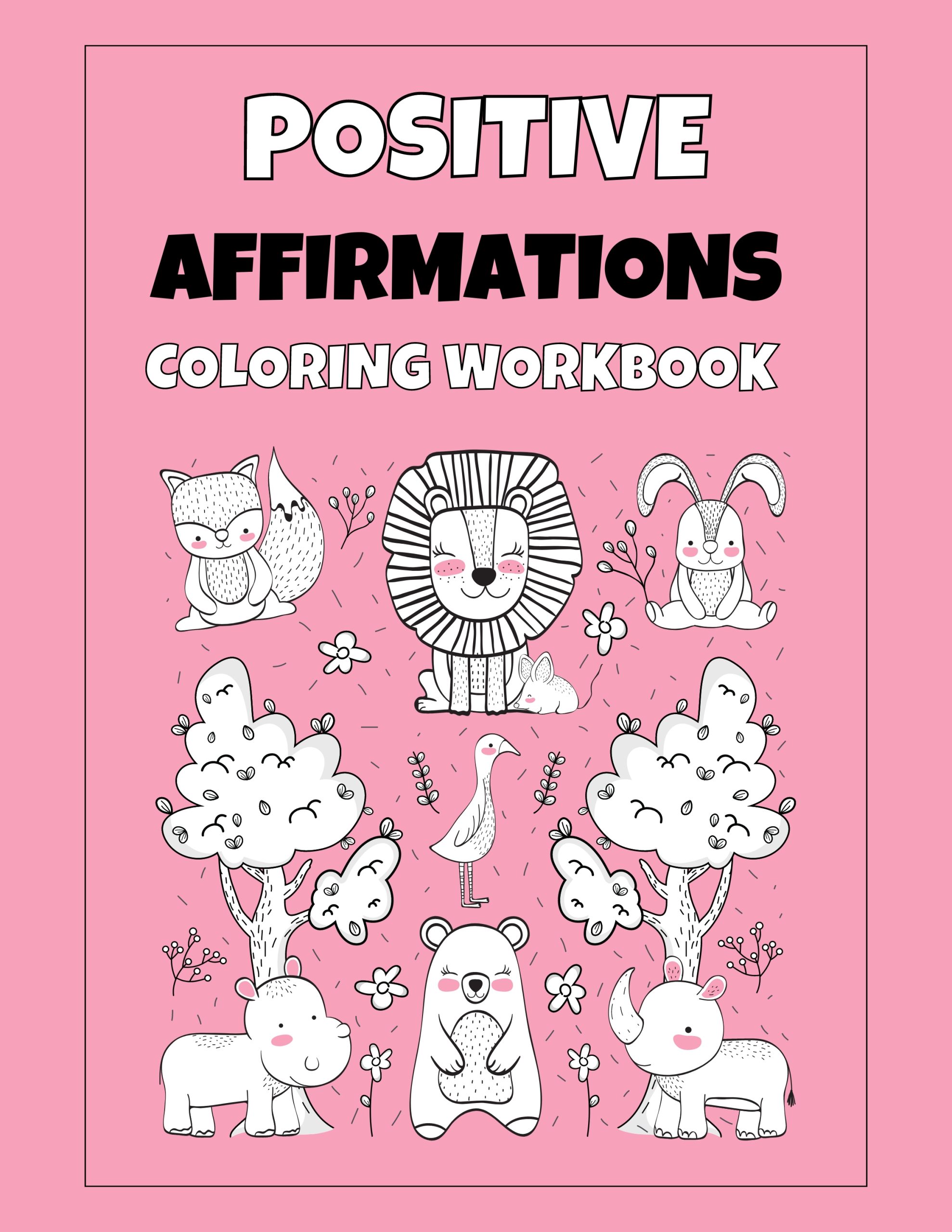 Positive Affirmations Coloring Workbook