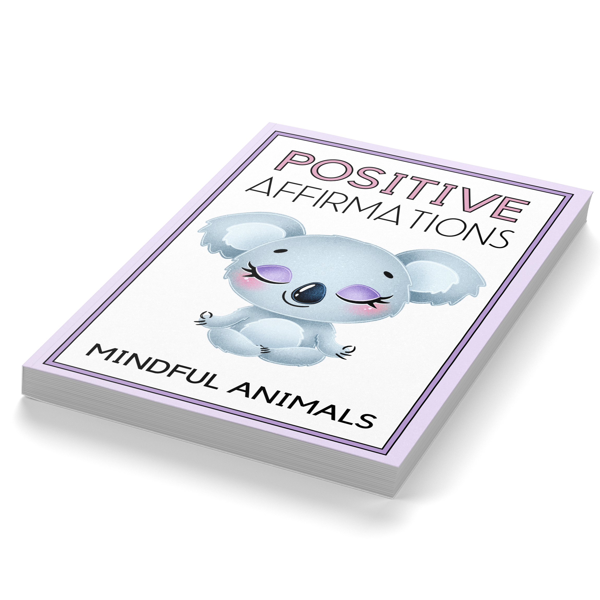 Positive Affirmations Positive Animals