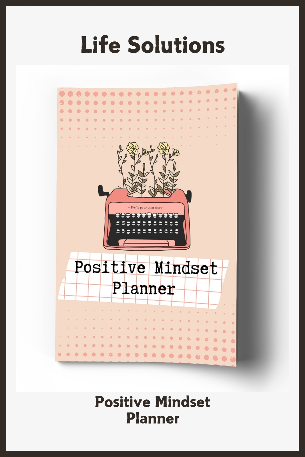 Positive Mindset Planner
