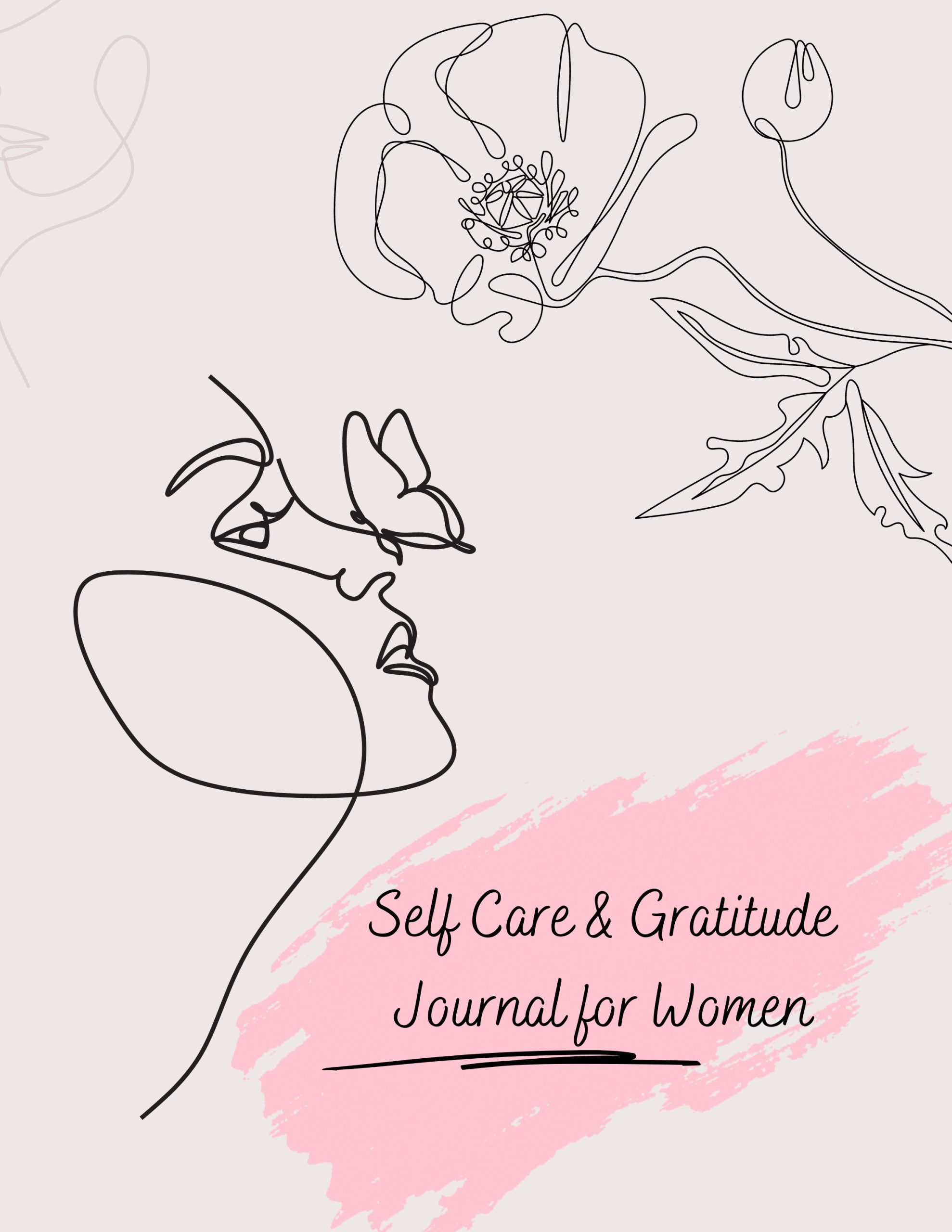 Self Care & Gratitude Journal For Women B