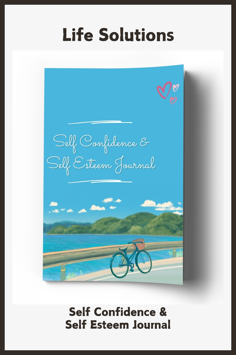 Self Confidence & Self Esteem Journal