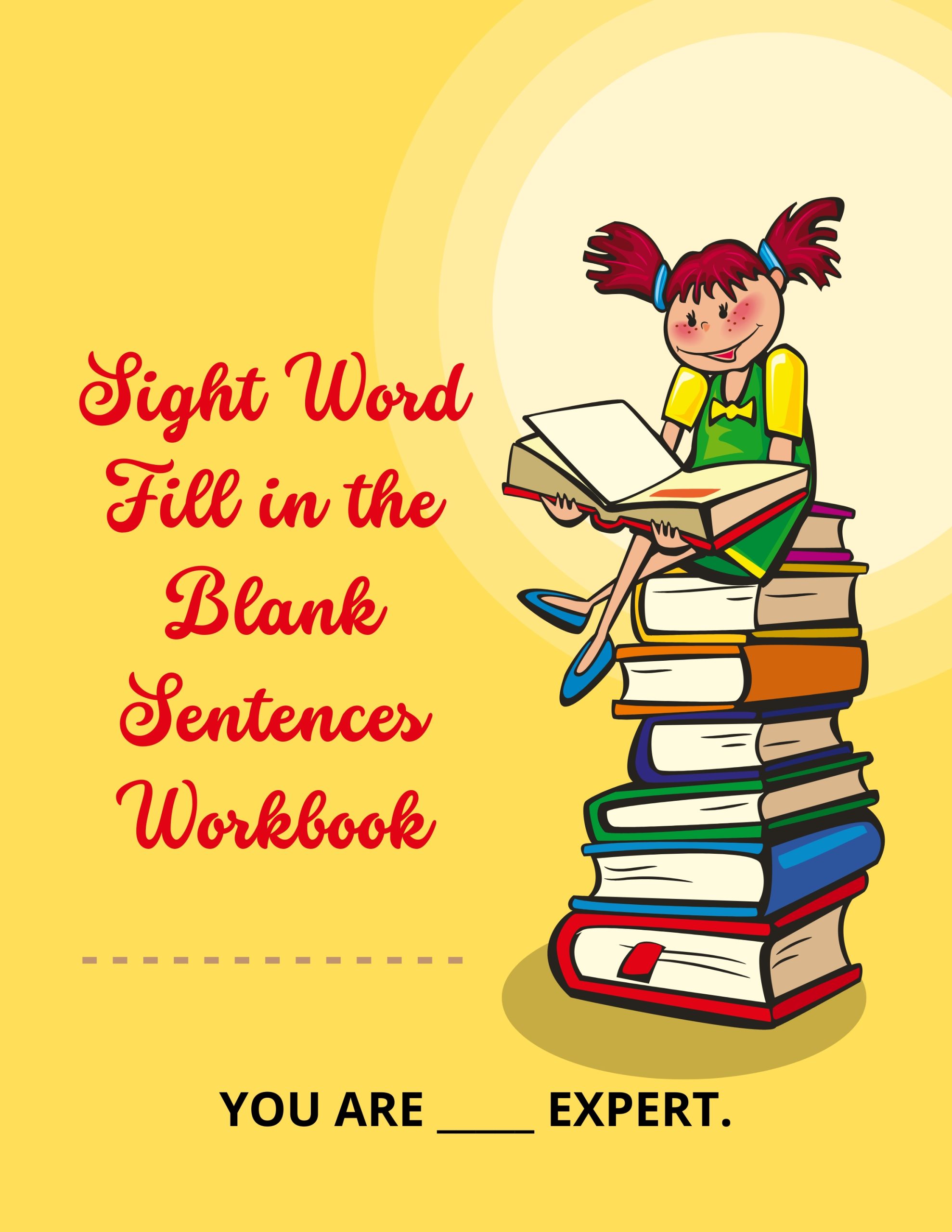 Sight Word Fill in the Blank Sentences Workbook