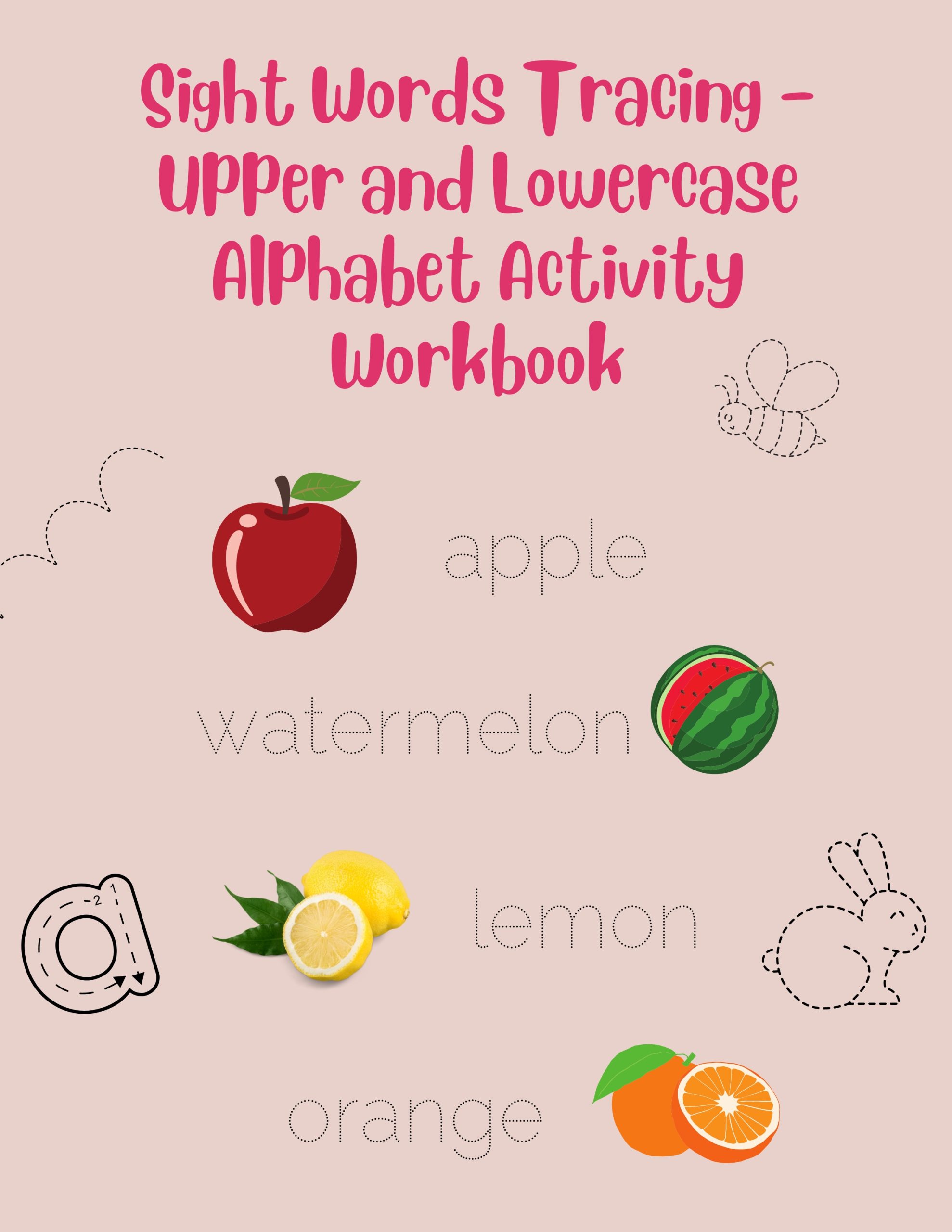 Sight Words Tracing – Upper and Lowercase Alphabet Activity Workbook