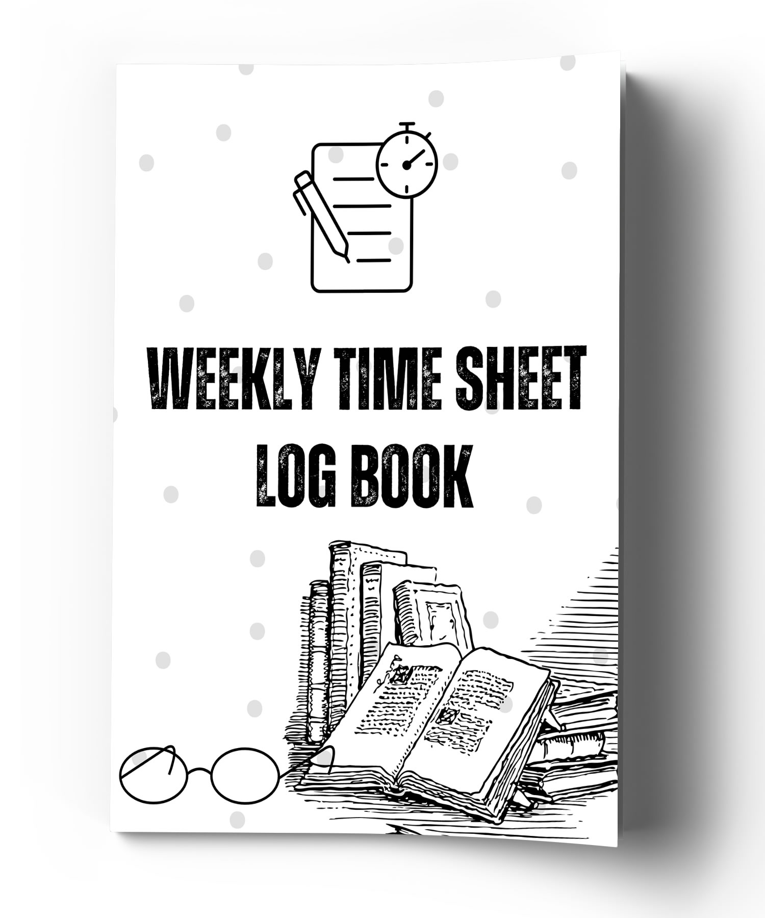 Weekly Time Sheet Log Book