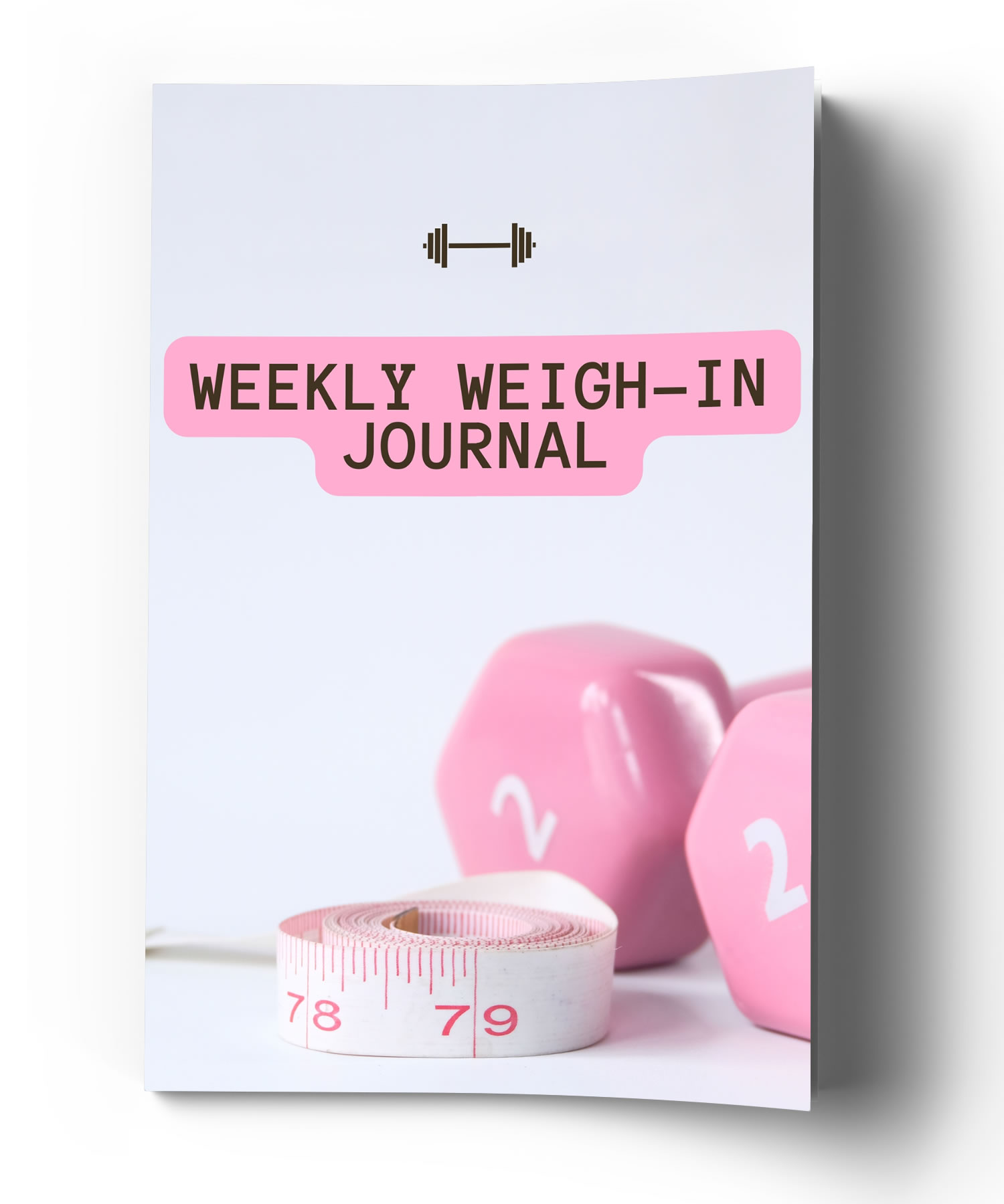 Weekly Weigh-in Journal 6 x 9