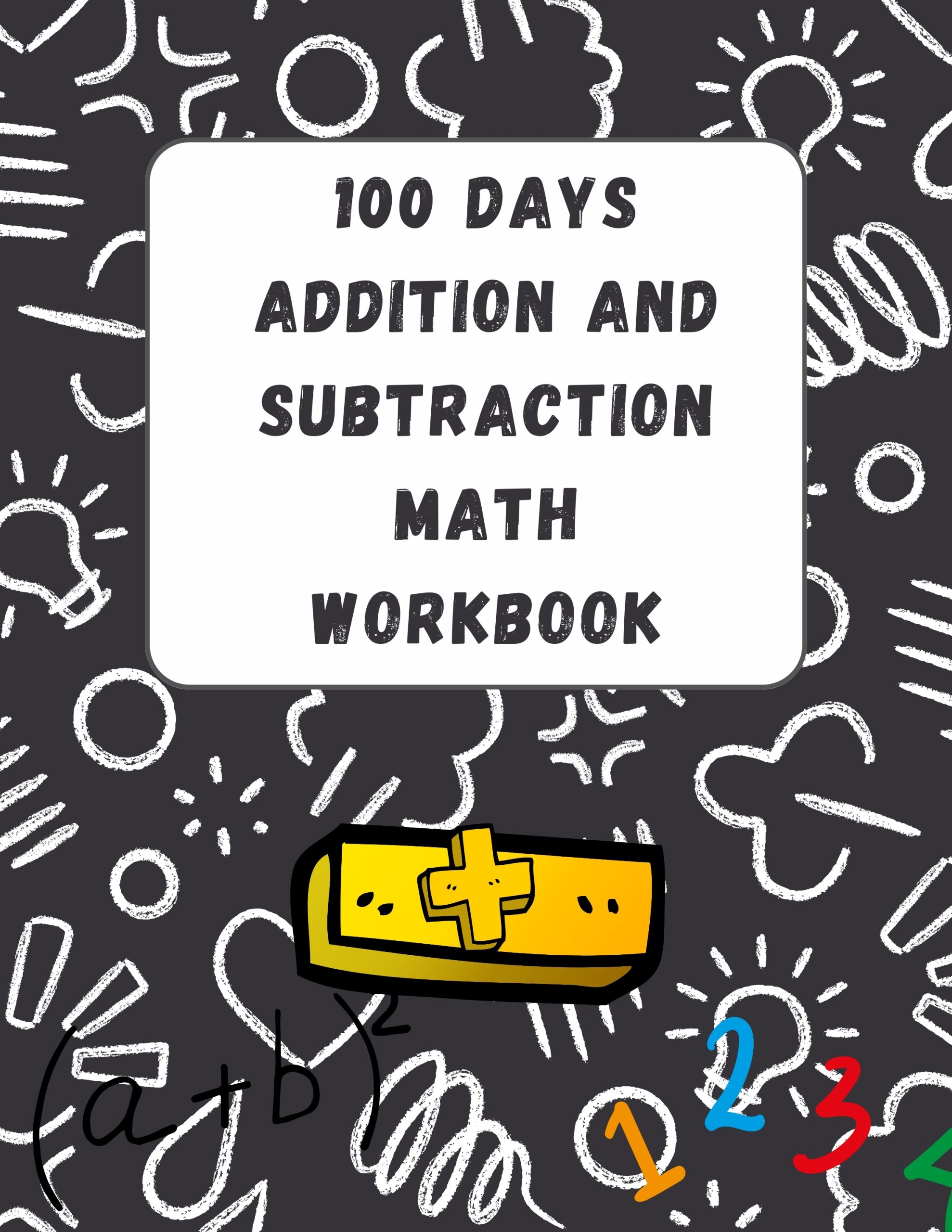 100 Days Addition and Subtraction Math Workbook G4