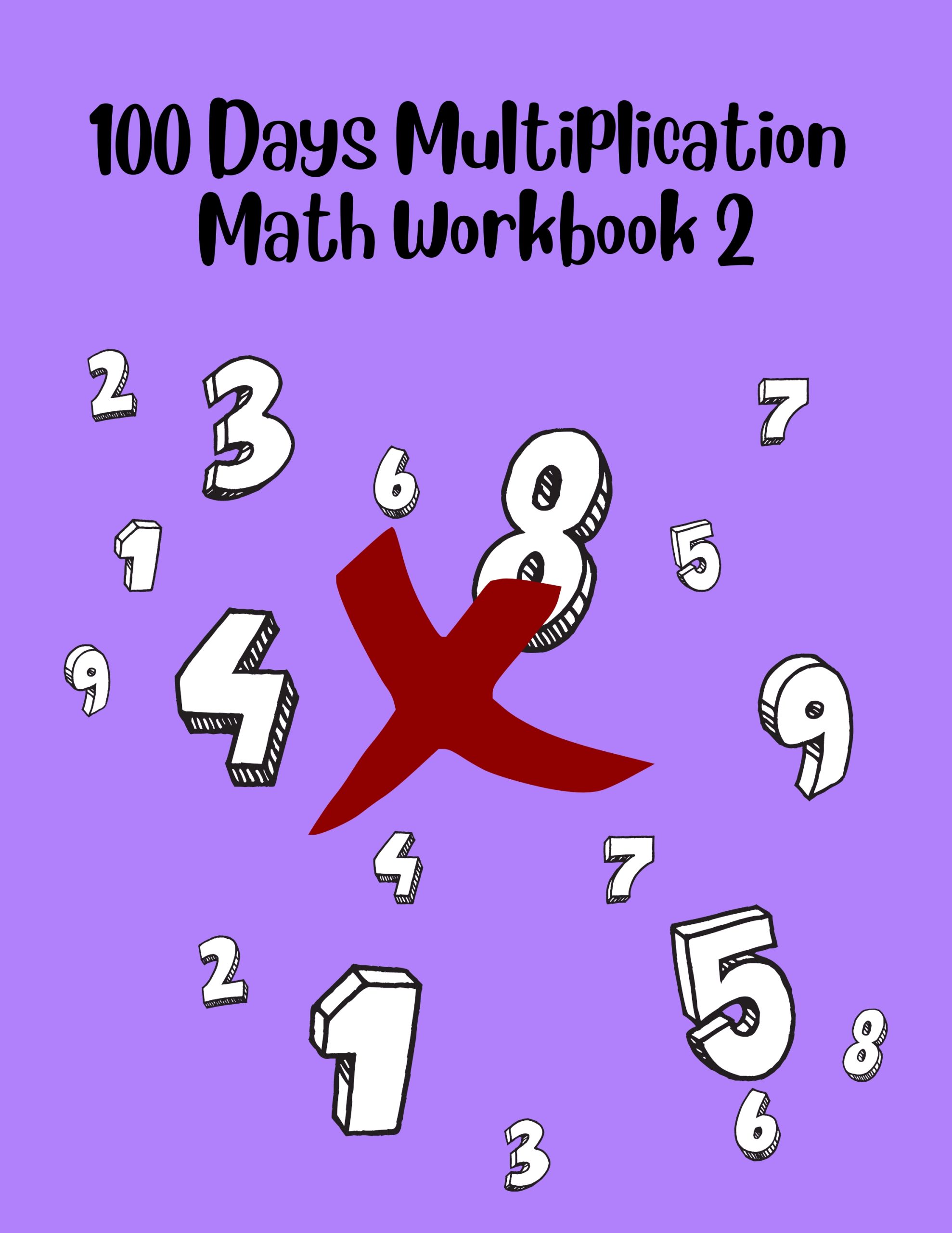 100 Days Multiplication Math Workbook 2