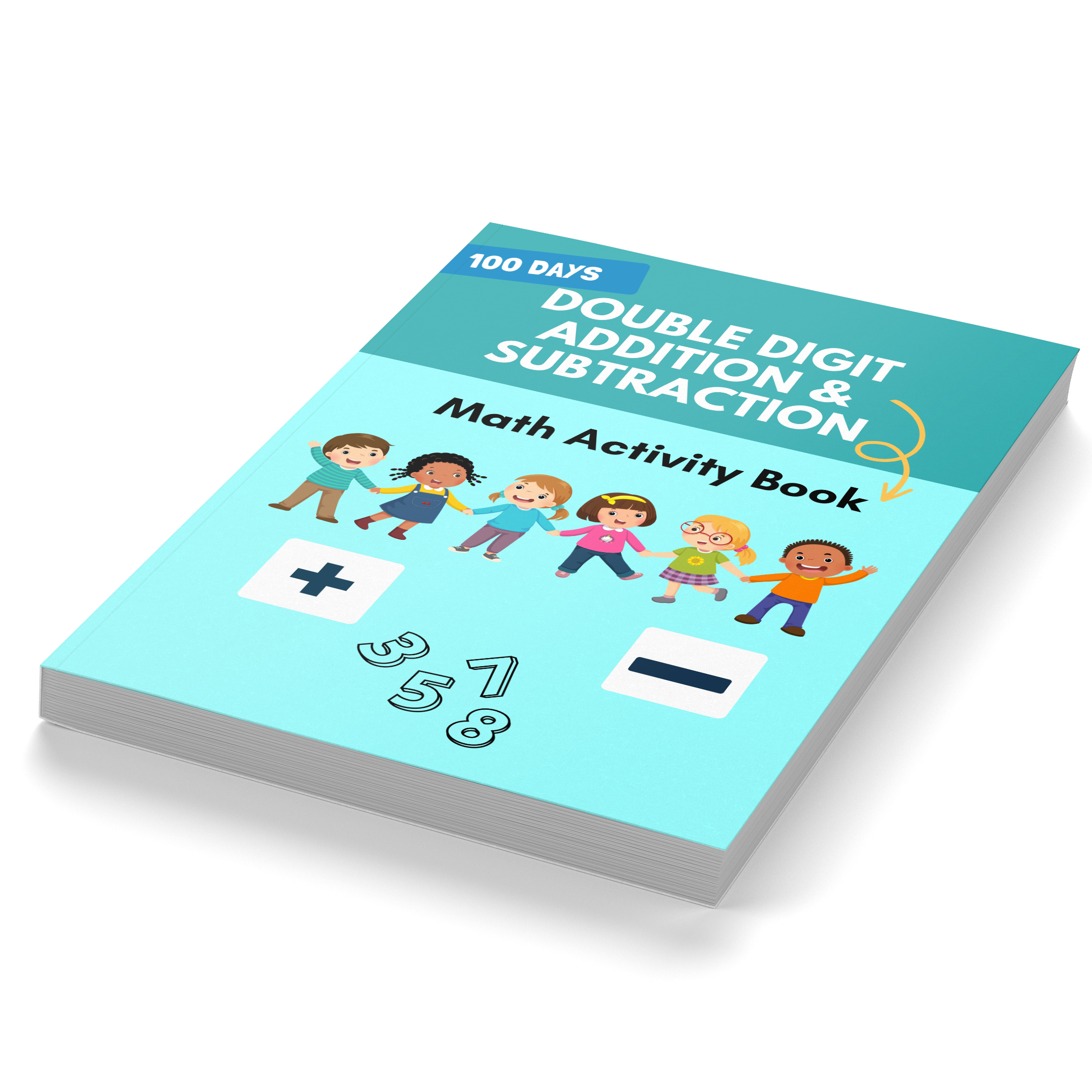 100 Days of Double Digit Addition And Subtraction Math Activity Book