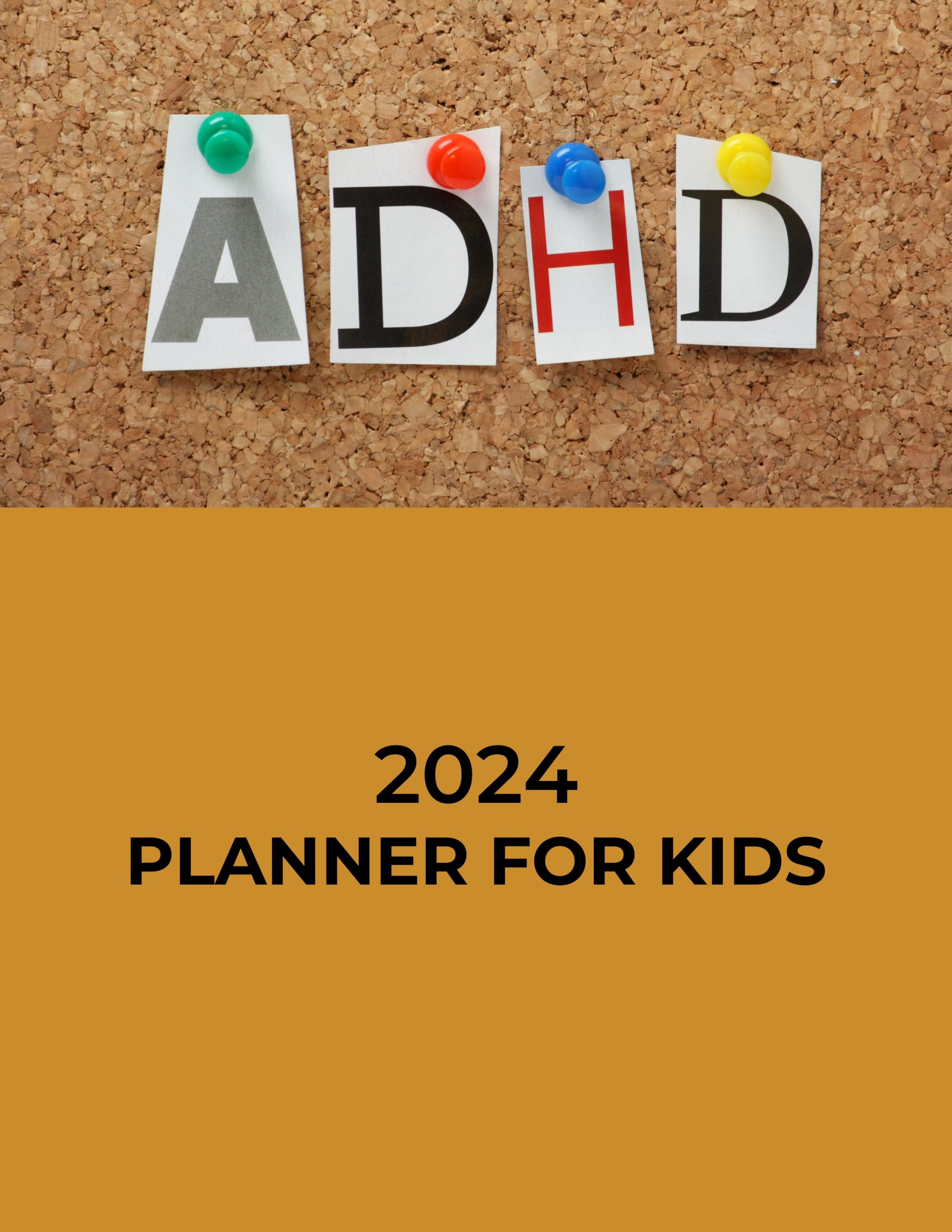 2024 ADHD Planner For Kids