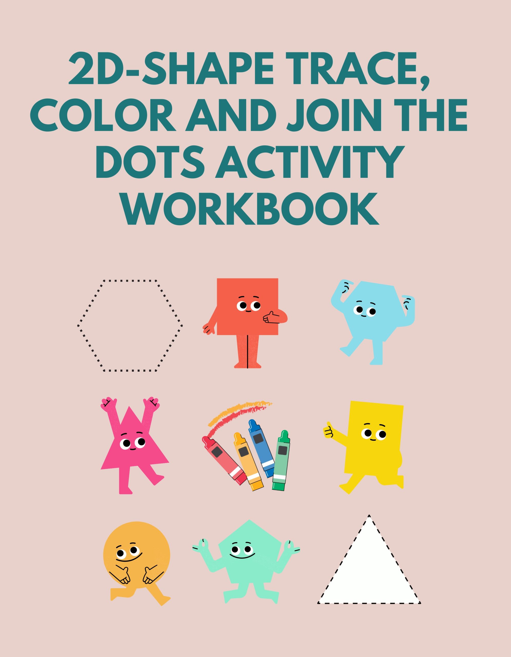 2D-Shape Trace, Color and Join the Dots Activity Workbook