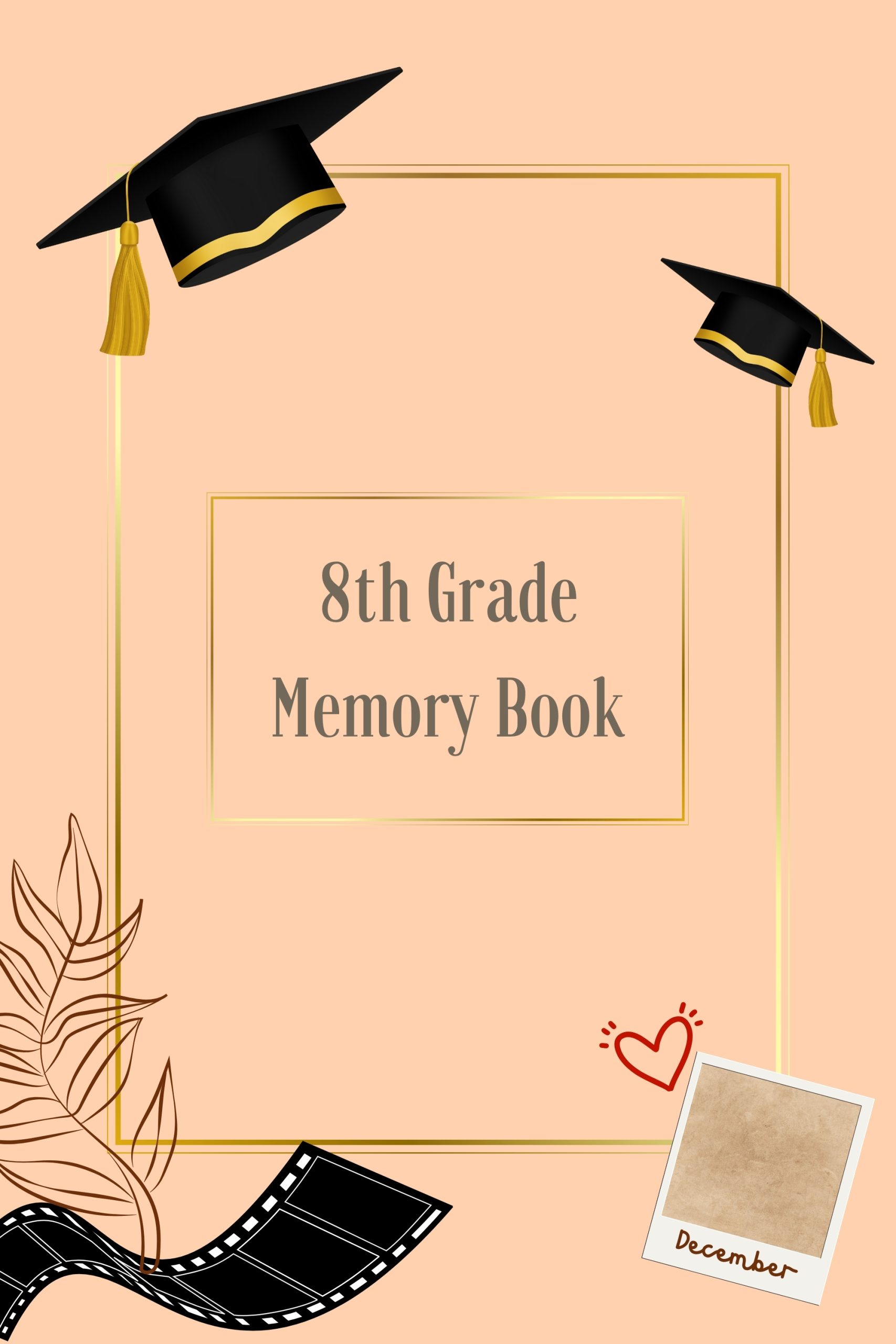 8th Grade Memory Book