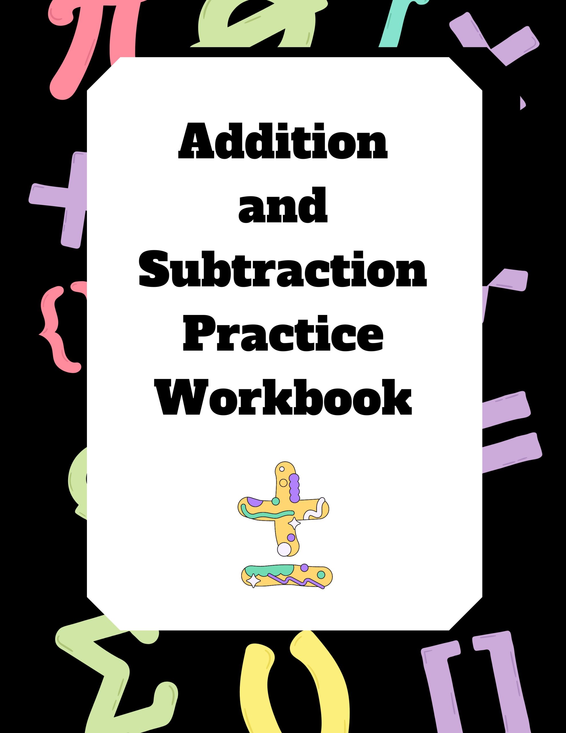 Addition and Subtraction Practice Workbook G4