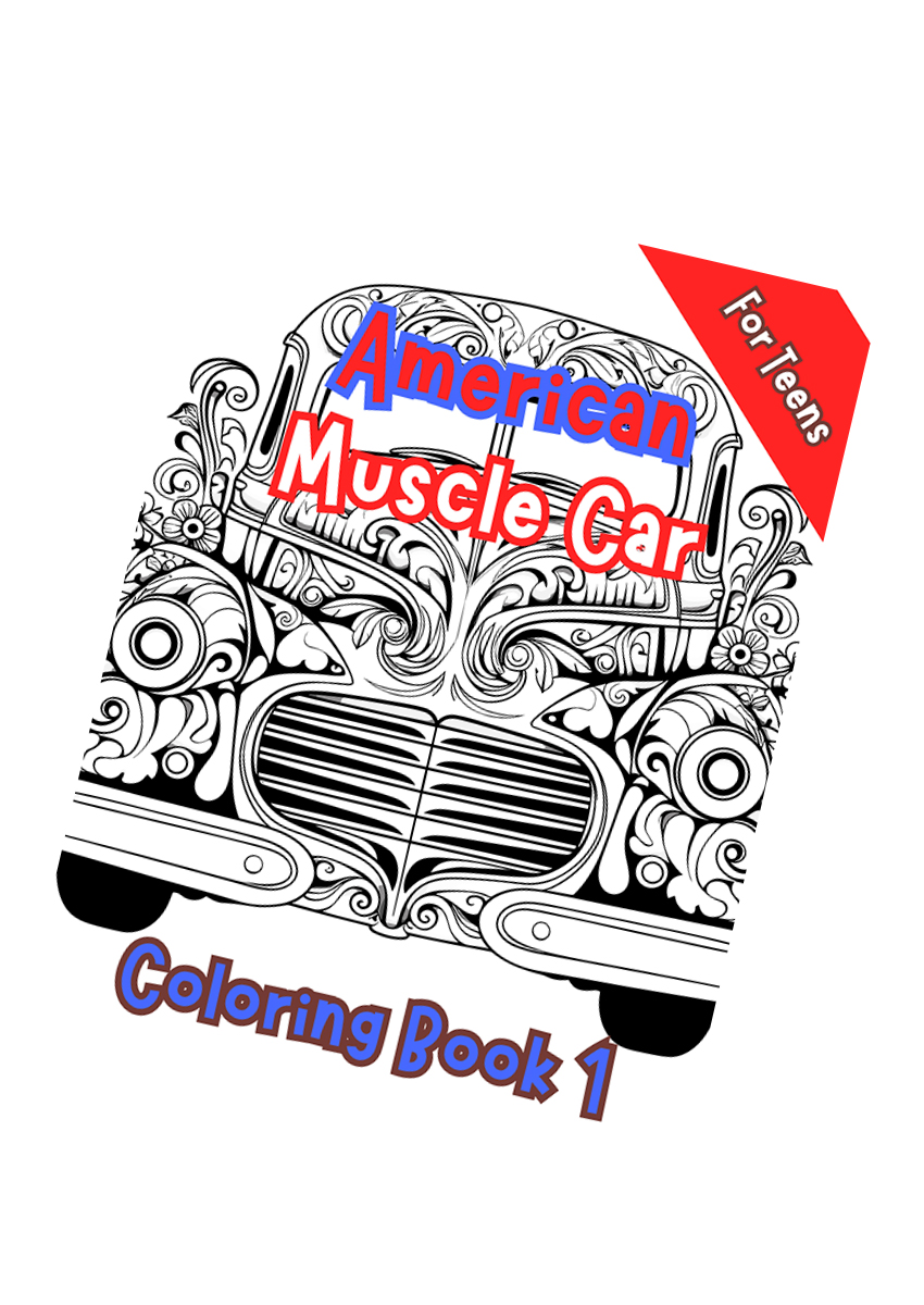 American Muscle Car Coloring Book 1 – for Teens
