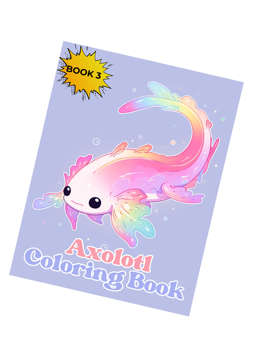 Axolotl Coloring Book 3