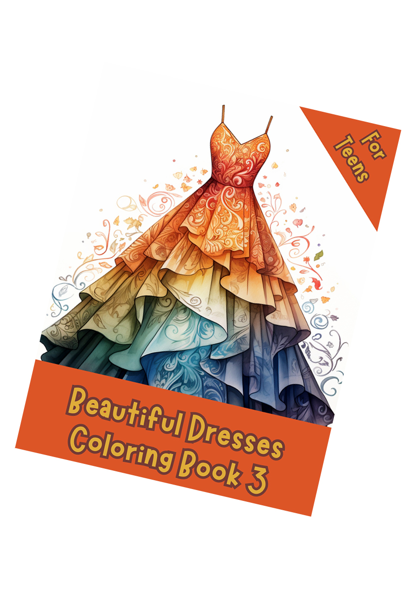 Beautiful Dresses Coloring Book 3