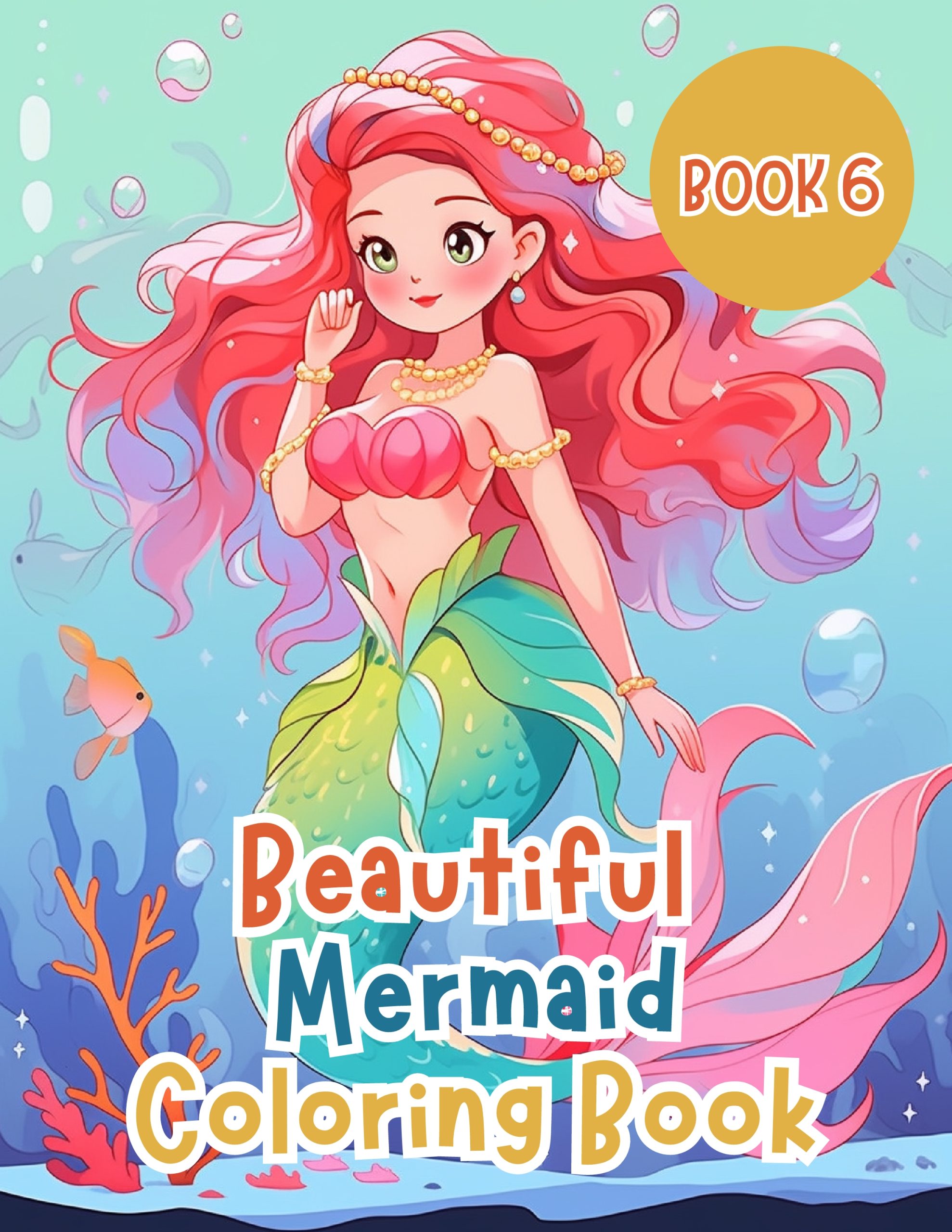 Beautiful Mermaid Coloring Book for Kids 6