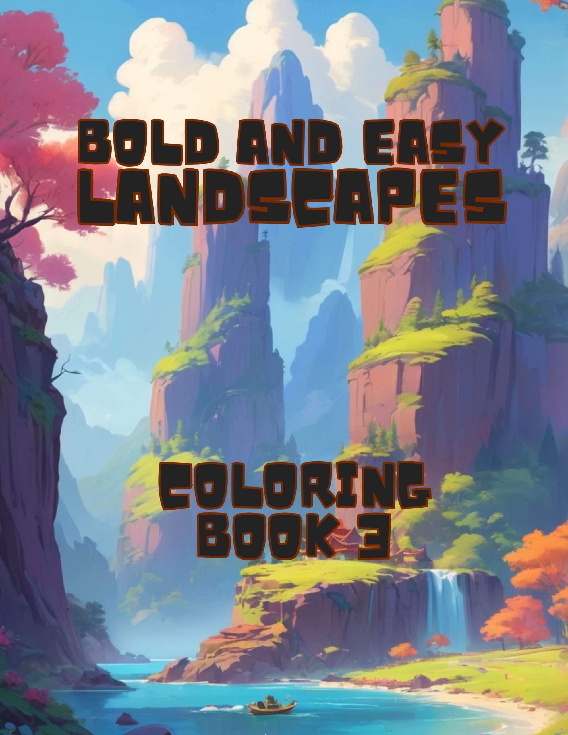Bold and Easy Landscapes Coloring Book 3