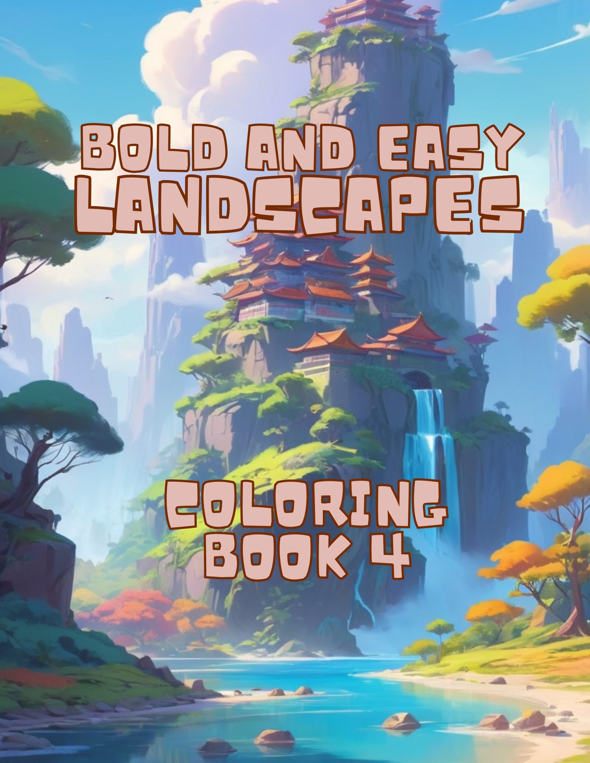 Bold and Easy Landscapes Coloring Book 4