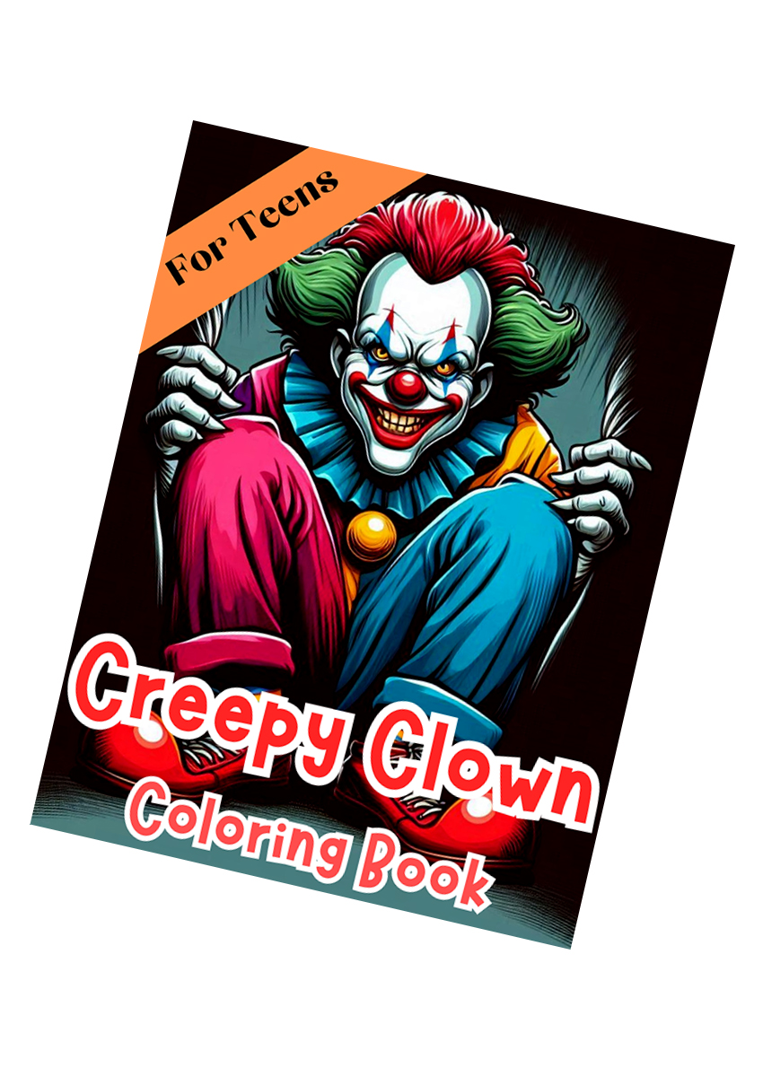Creepy Clown Coloring Book – for Teens