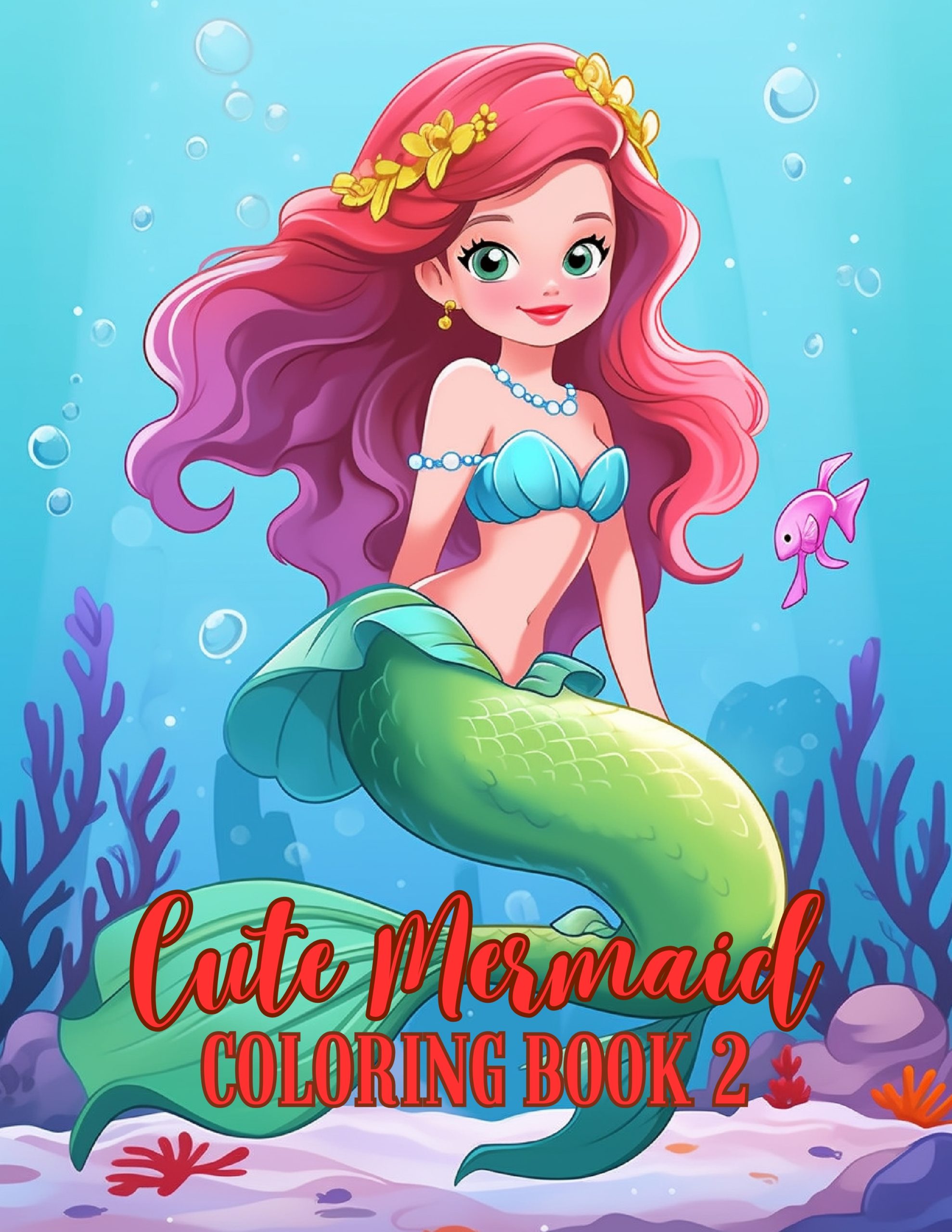Cute Mermaid Coloring Book 2