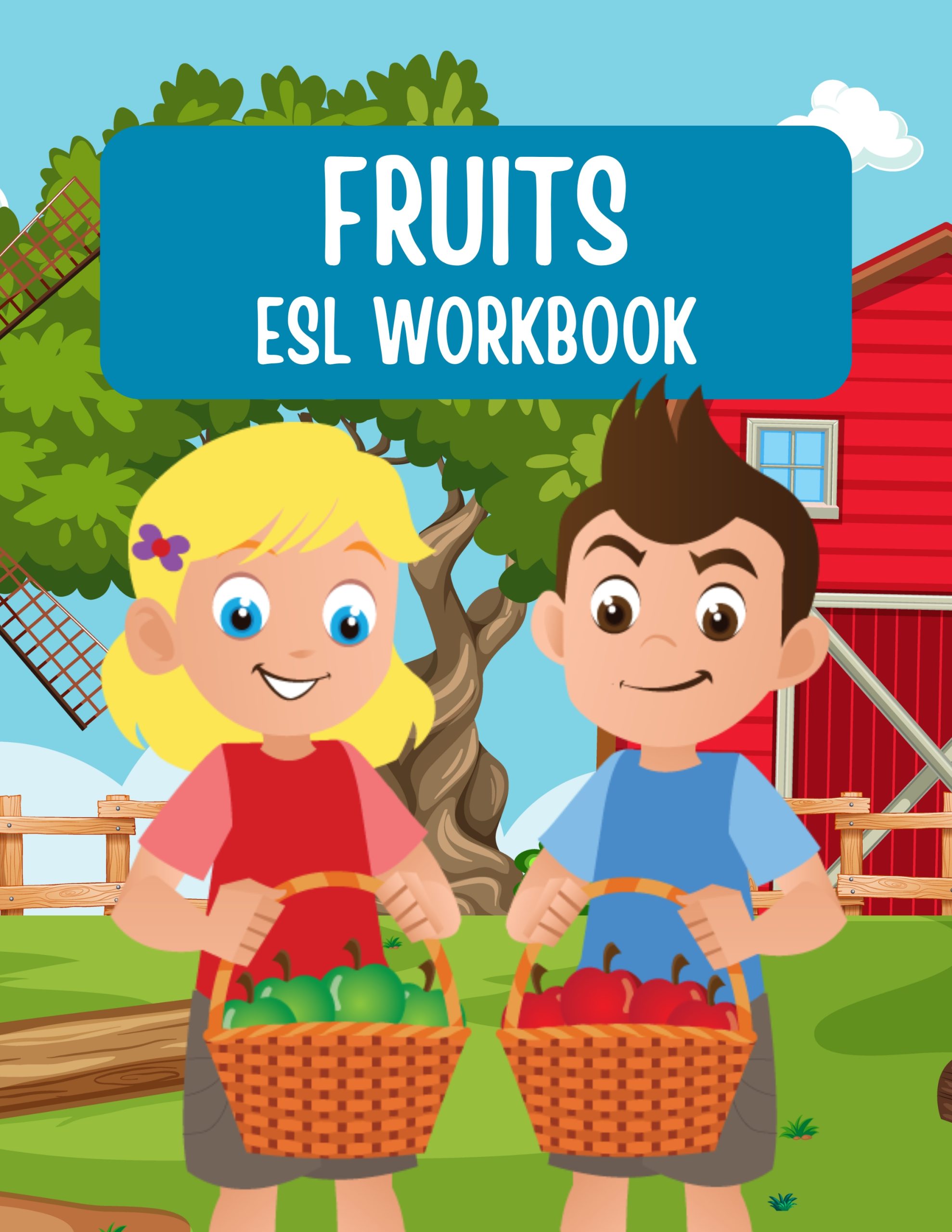 ESL Fruits Fun and Colorful Activities Workbook