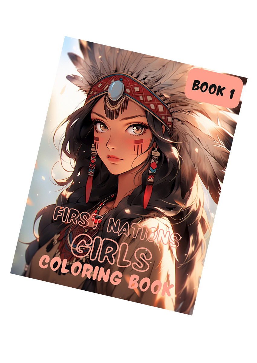 First Nations Girls Coloring Book 1