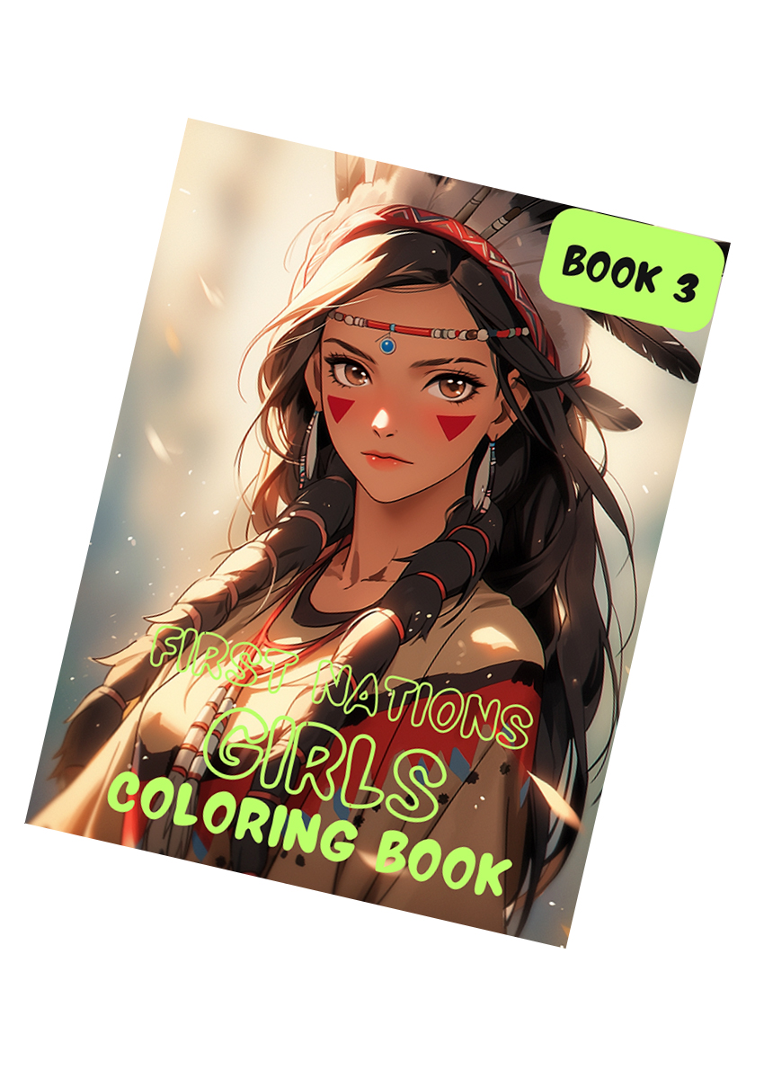 First Nations Girls Coloring Book 3