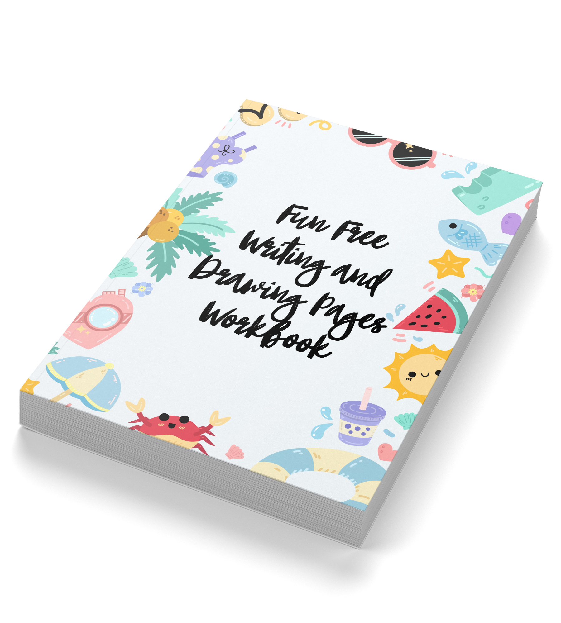 Fun Free Writing and Drawing Pages Workbook