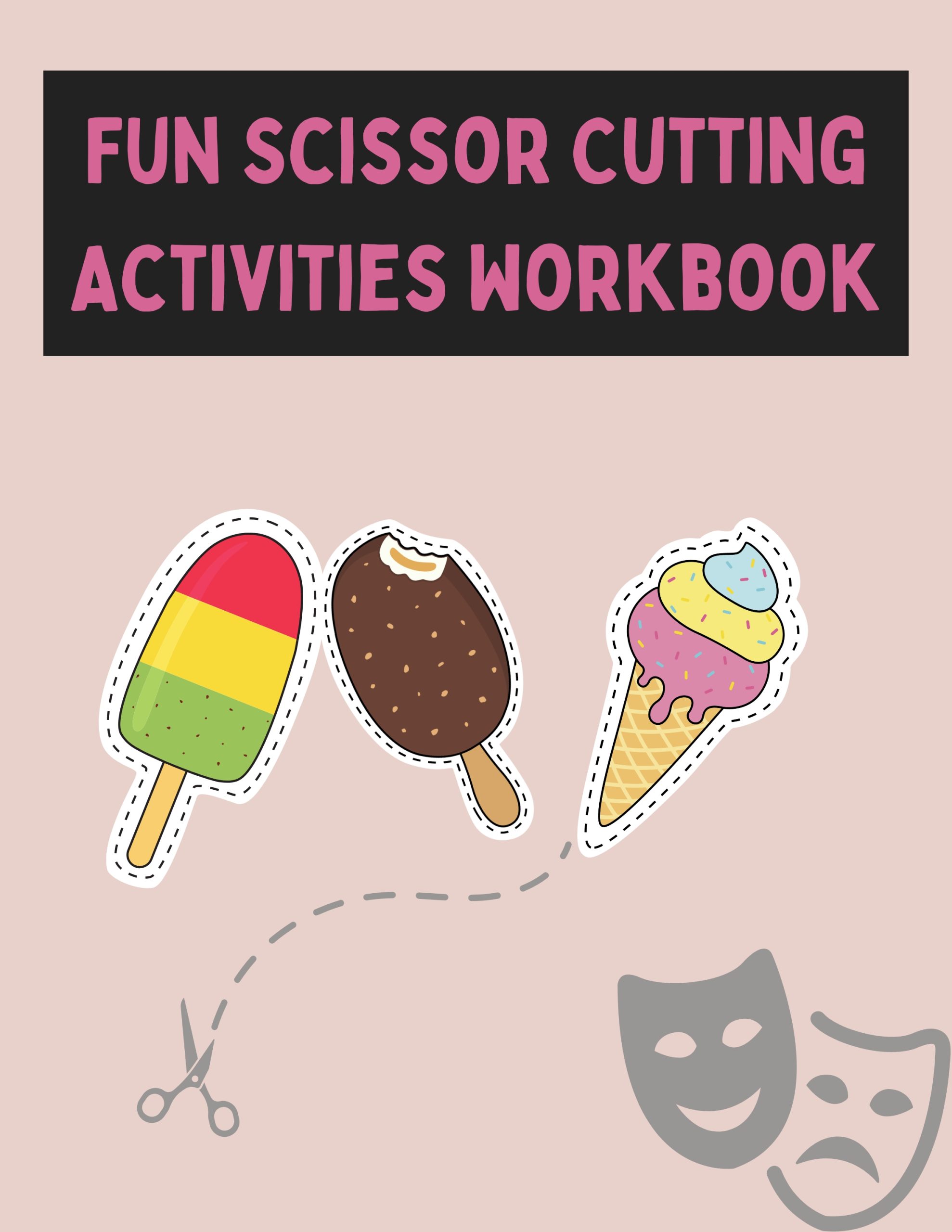 Fun Scissor Cutting Activities Workbook