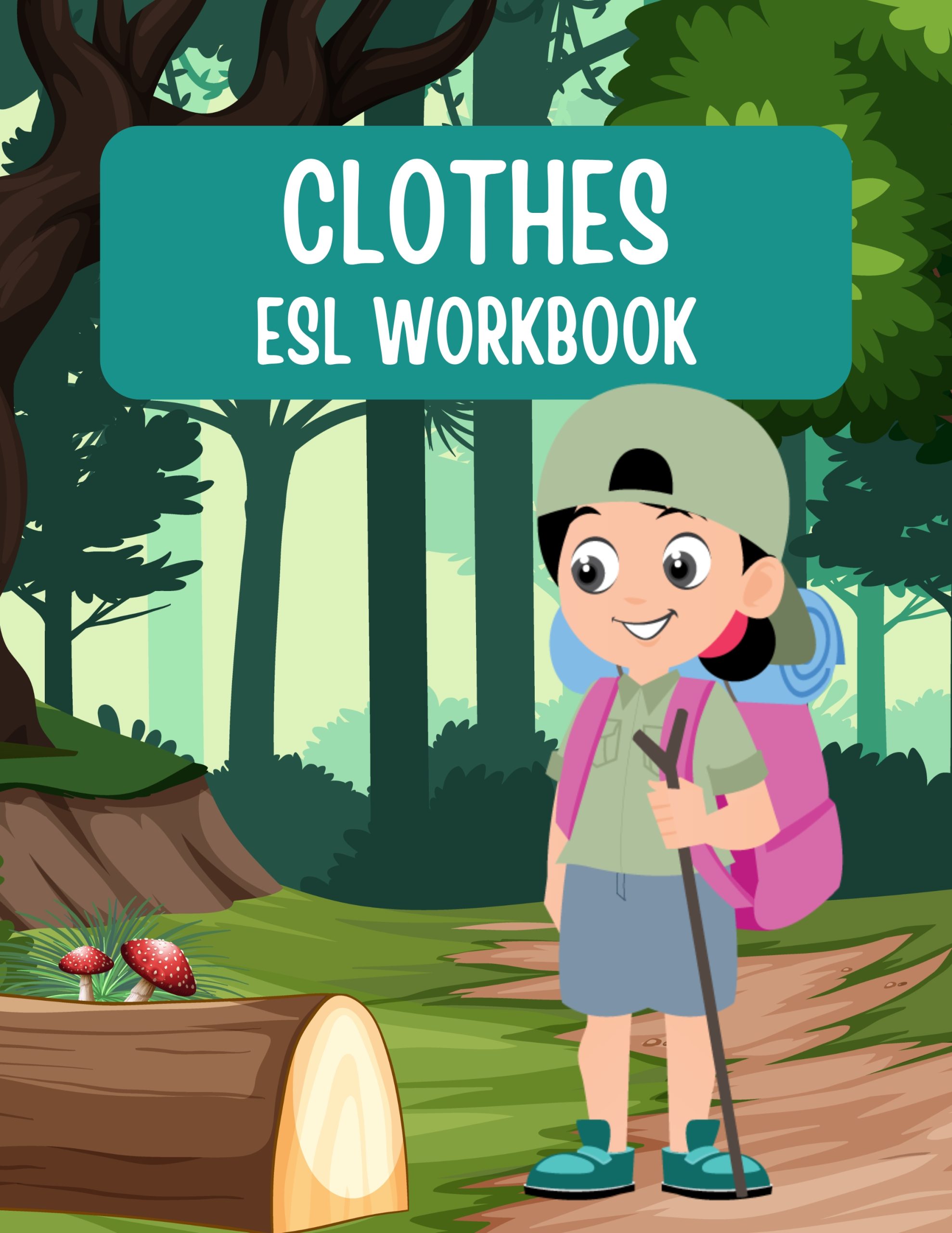 Fun and Colorful ESL About Clothes Workbook