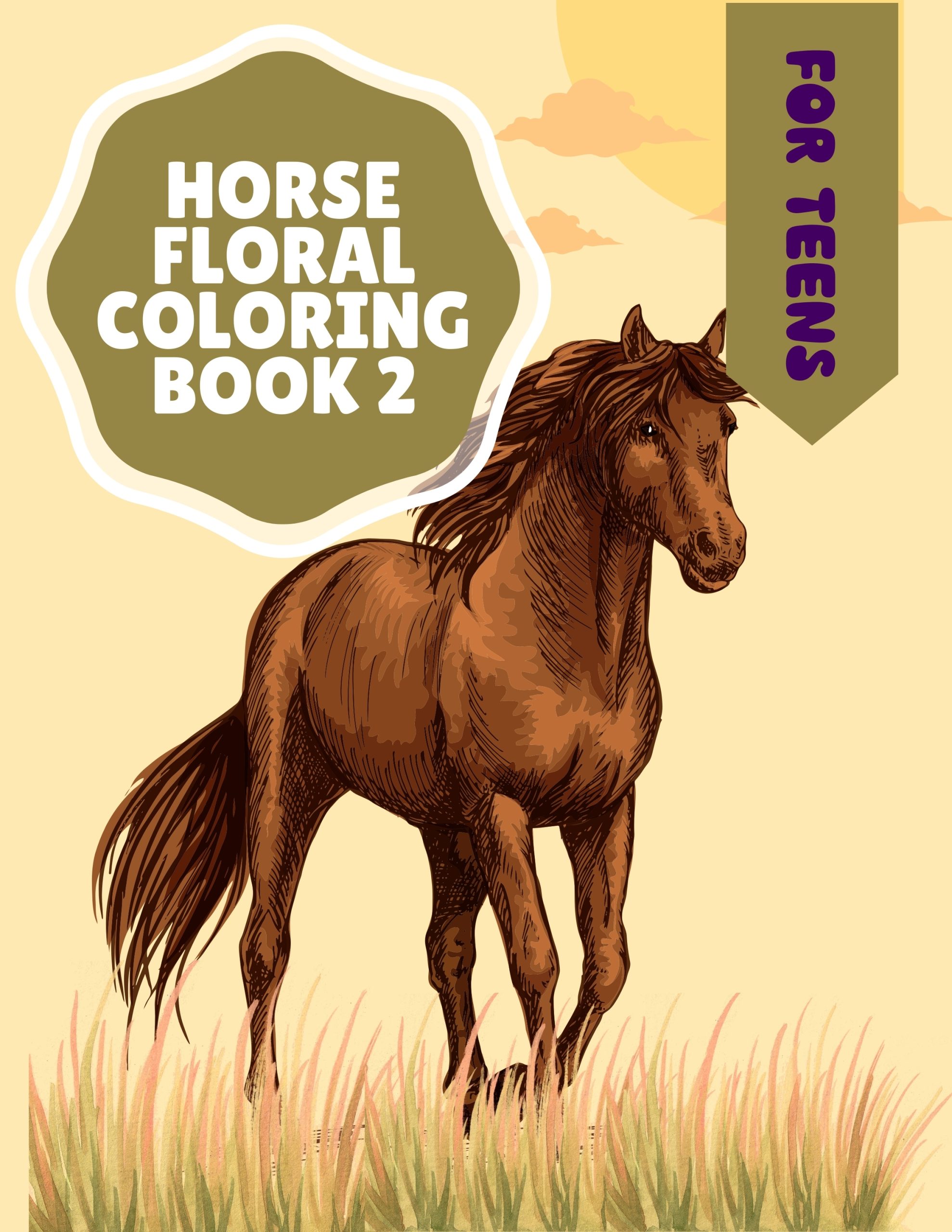 Horse Floral Coloring Book 2 – for Teens