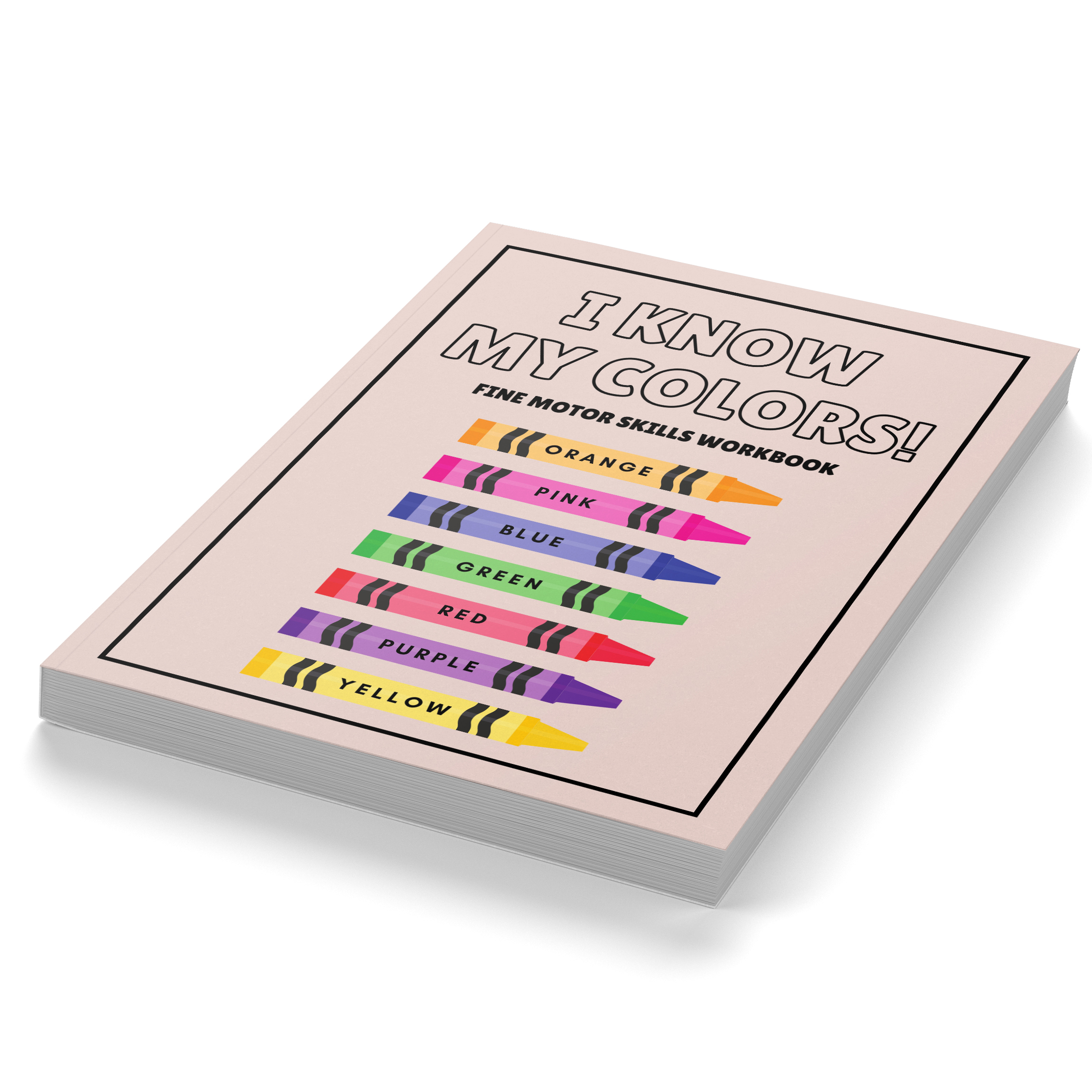 I know my Colors – Fine Motor Skills Workbook