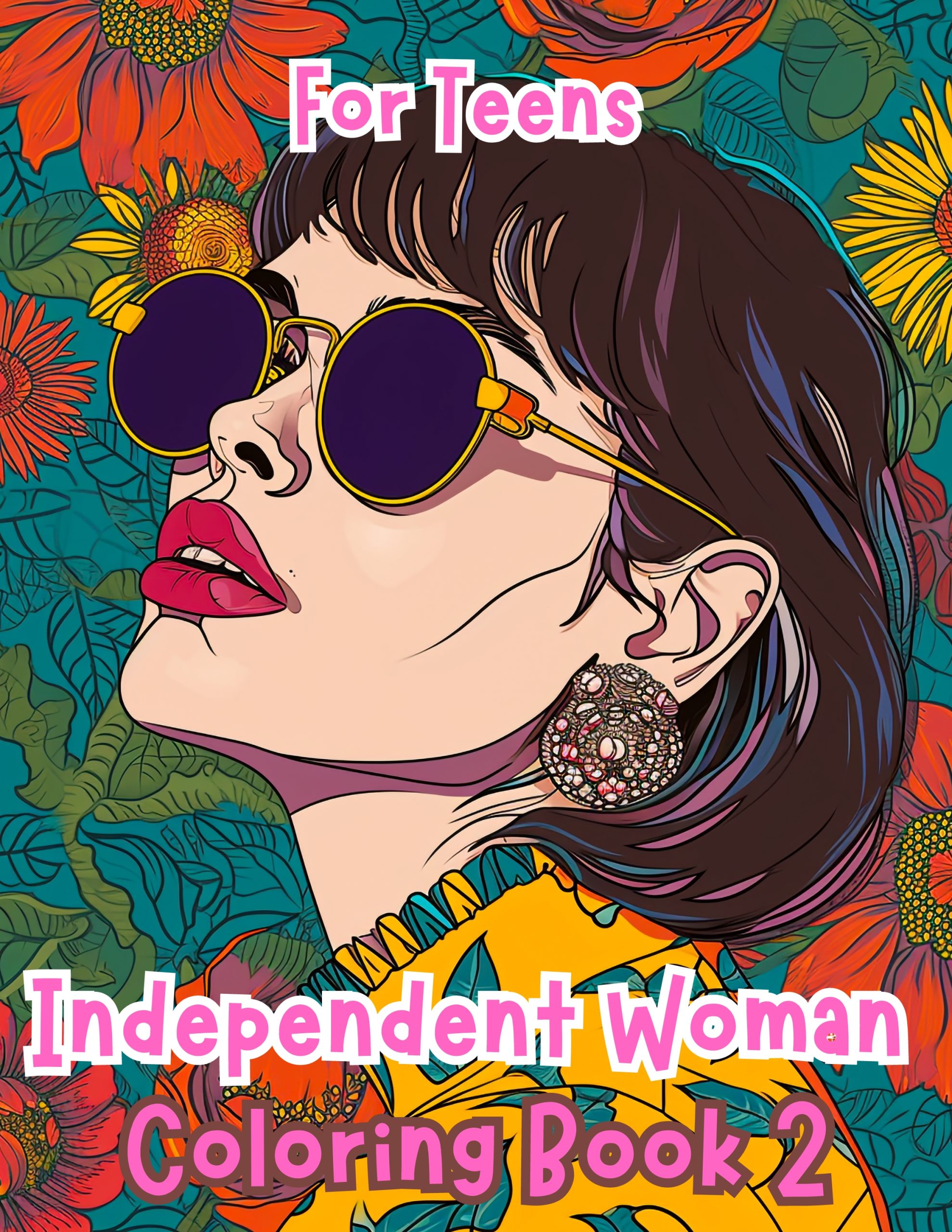Independent Women Coloring Book 2 – for Teens