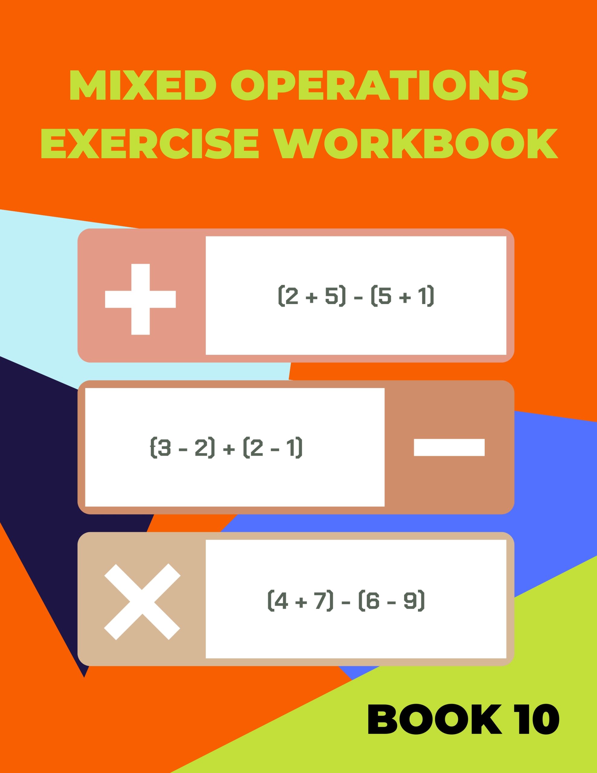 Mixed Operations Exercise Workbook 10