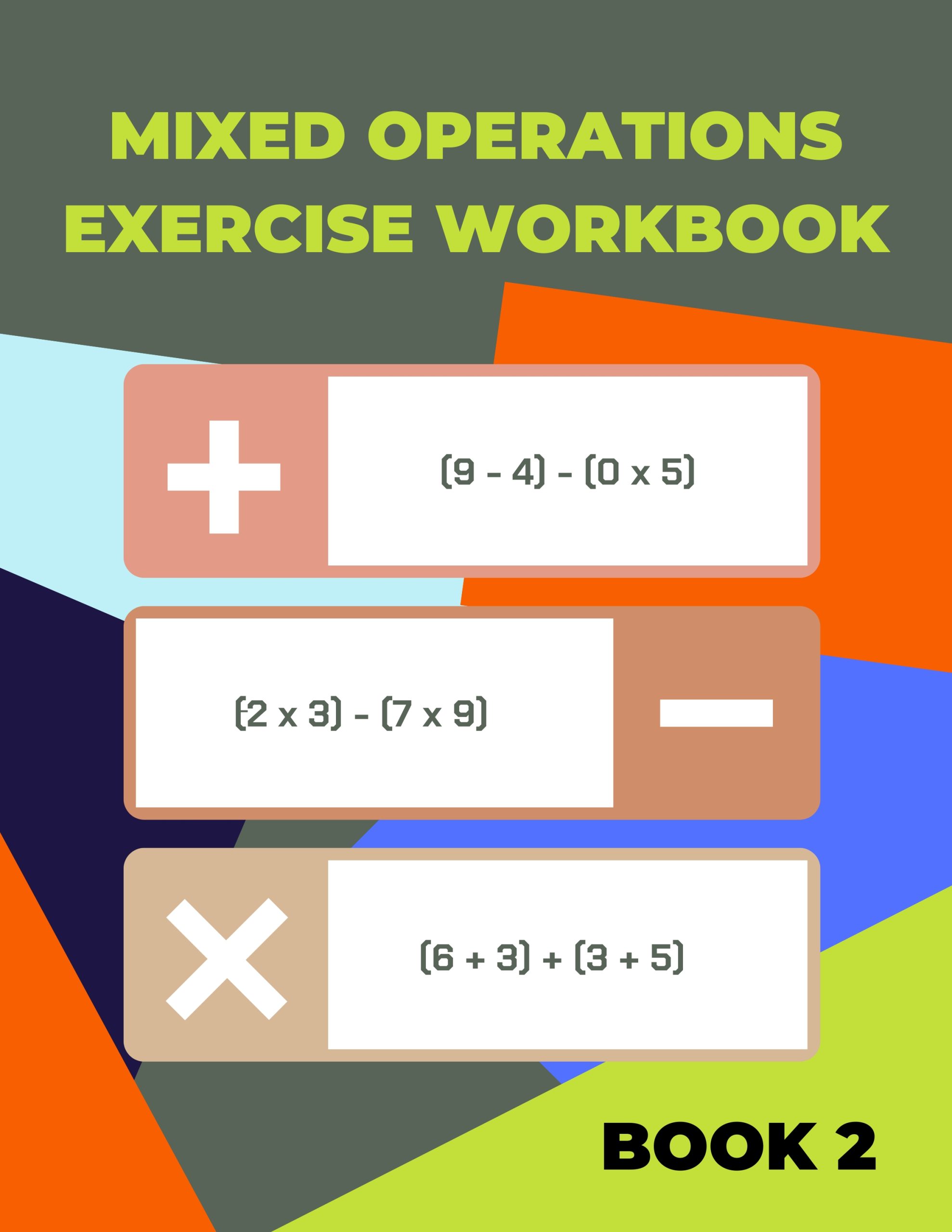 Mixed Operations Exercise Workbook 2